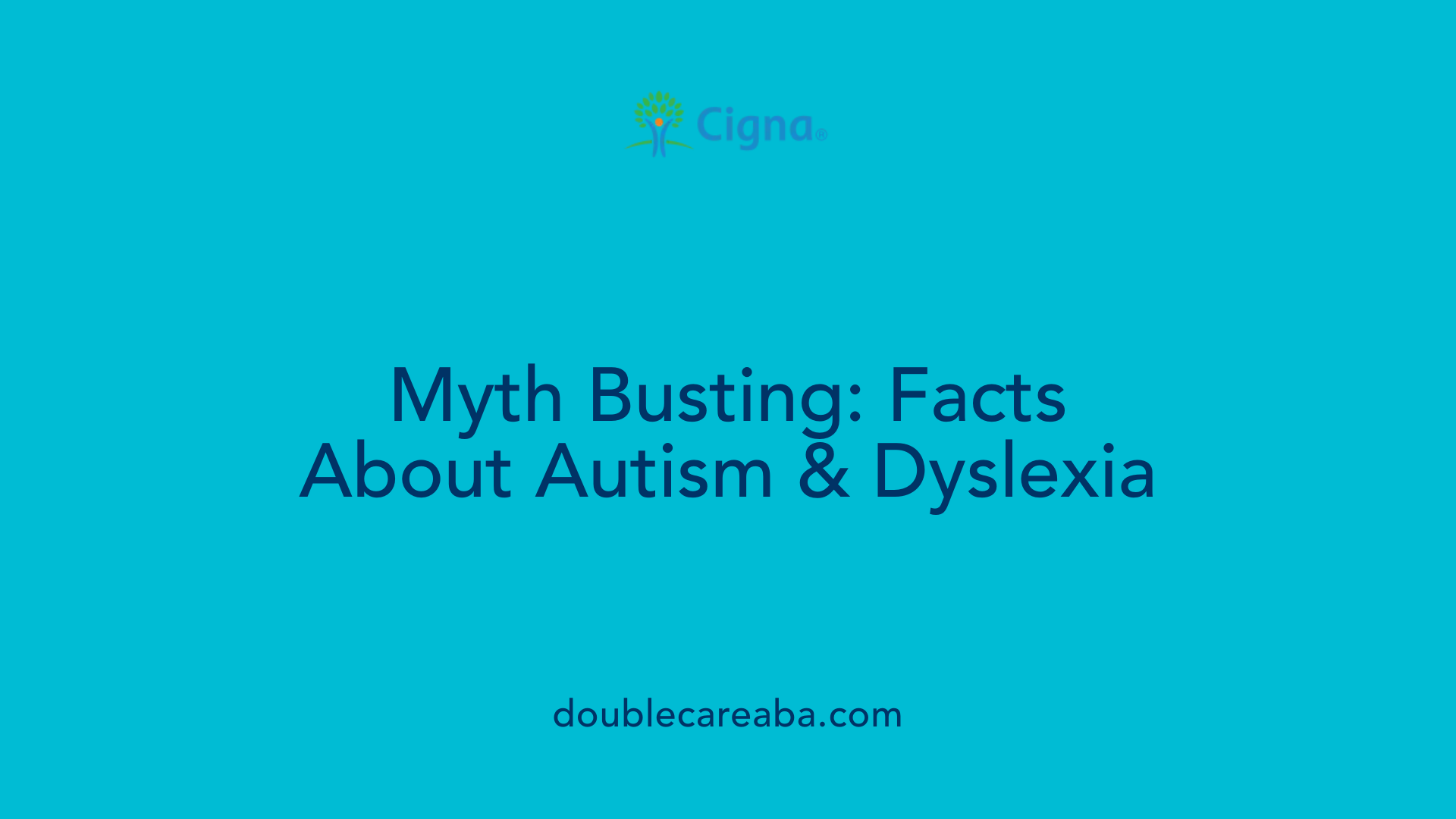 Myth Busting: Facts About Autism & Dyslexia