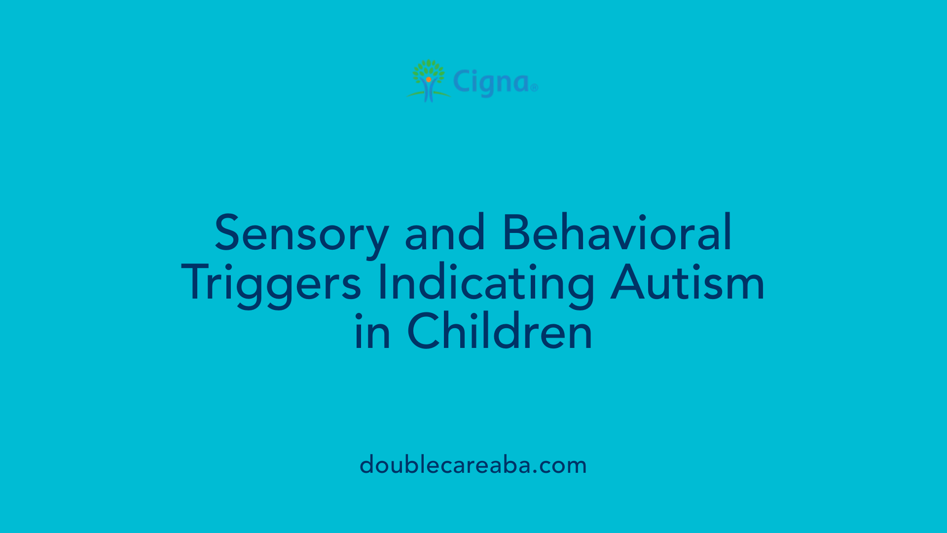 Sensory and Behavioral Triggers Indicating Autism in Children