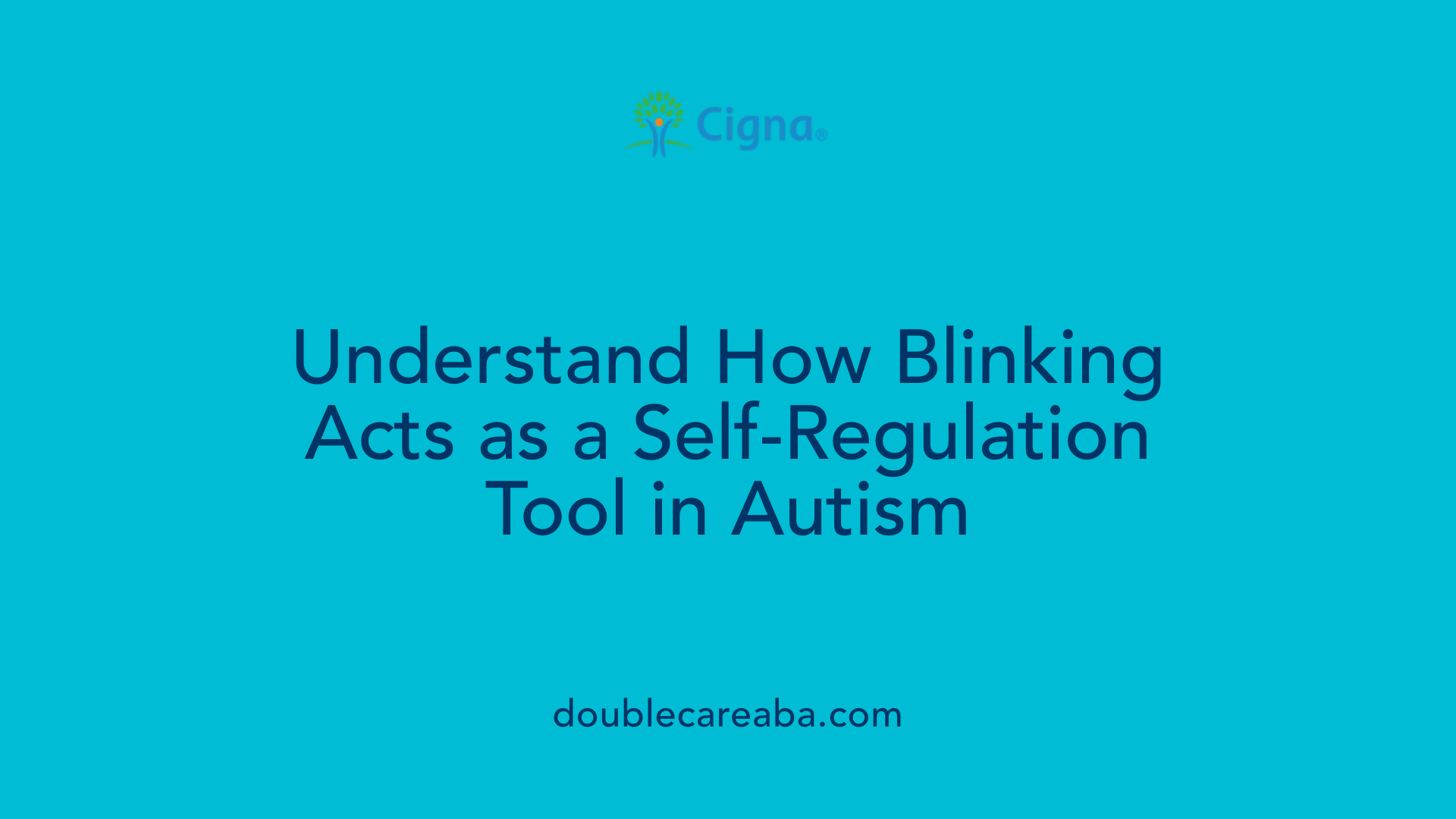 Understand How Blinking Acts as a Self-Regulation Tool in Autism