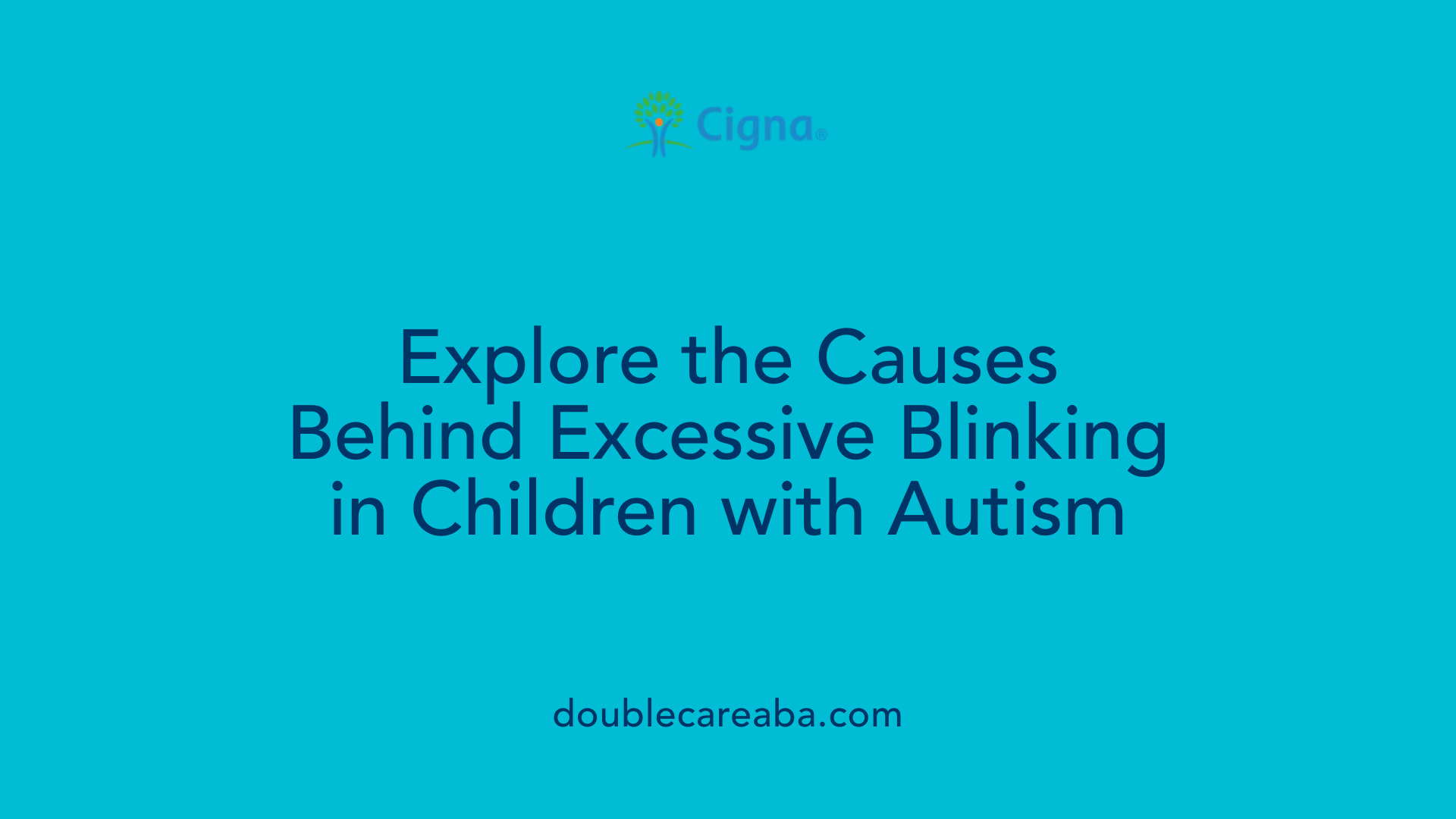 Explore the Causes Behind Excessive Blinking in Children with Autism