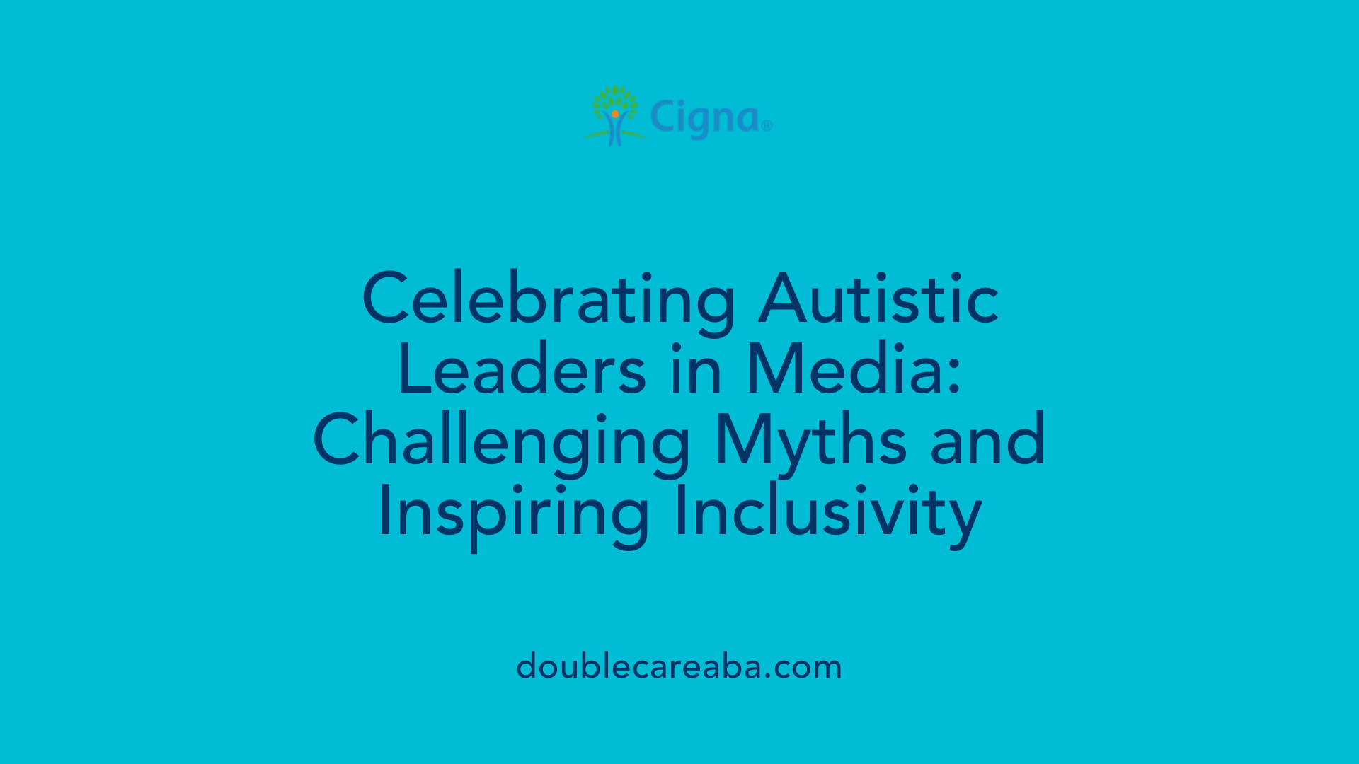 Celebrating Autistic Leaders in Media: Challenging Myths and Inspiring Inclusivity