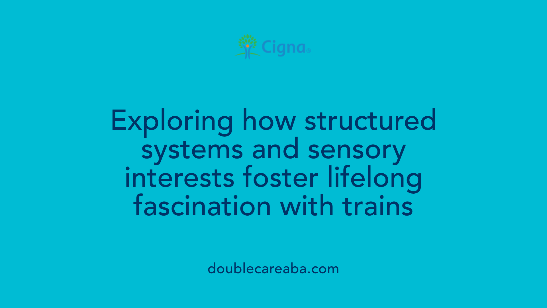 Exploring how structured systems and sensory interests foster lifelong fascination with trains