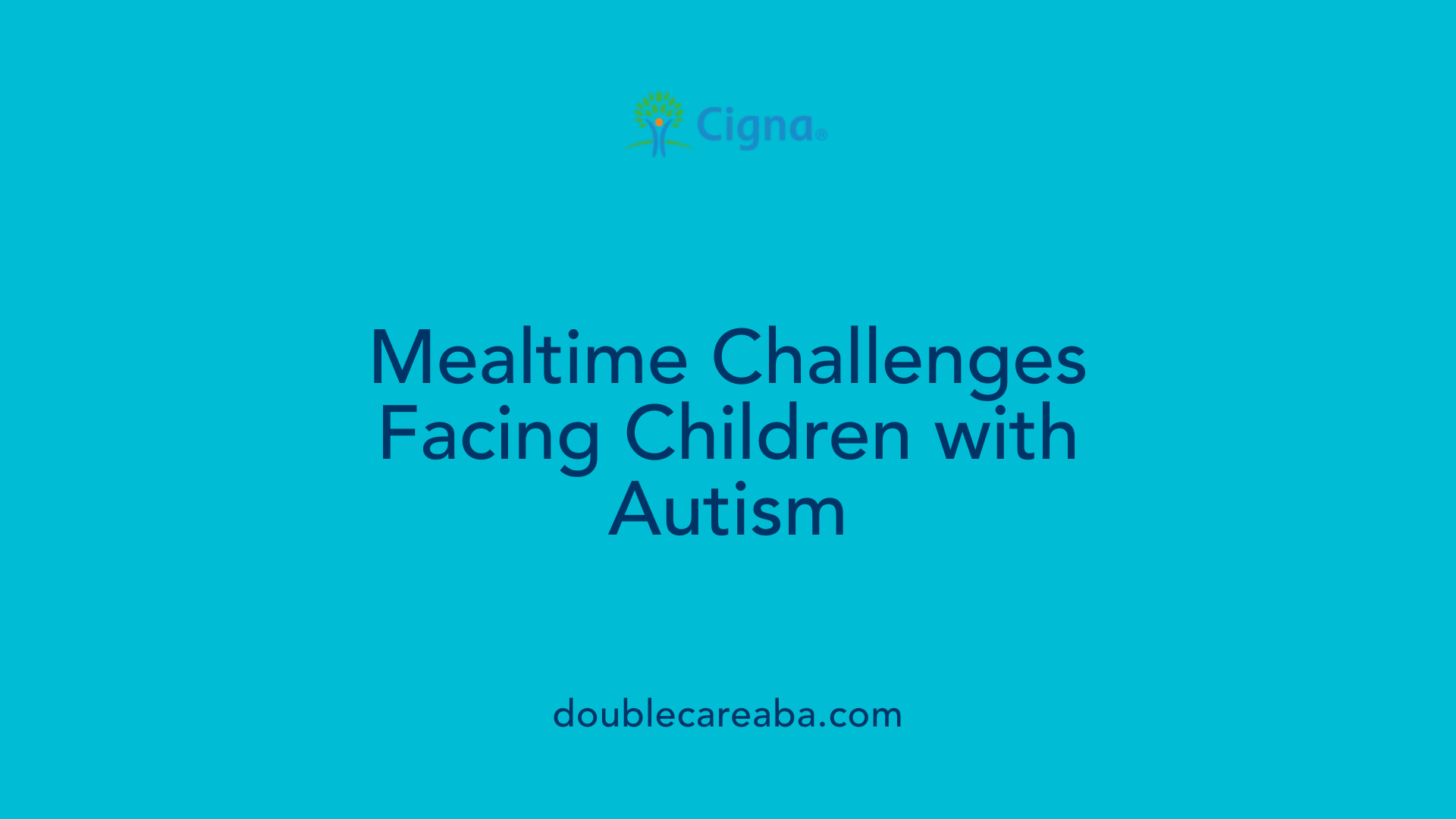 Mealtime Challenges Facing Children with Autism