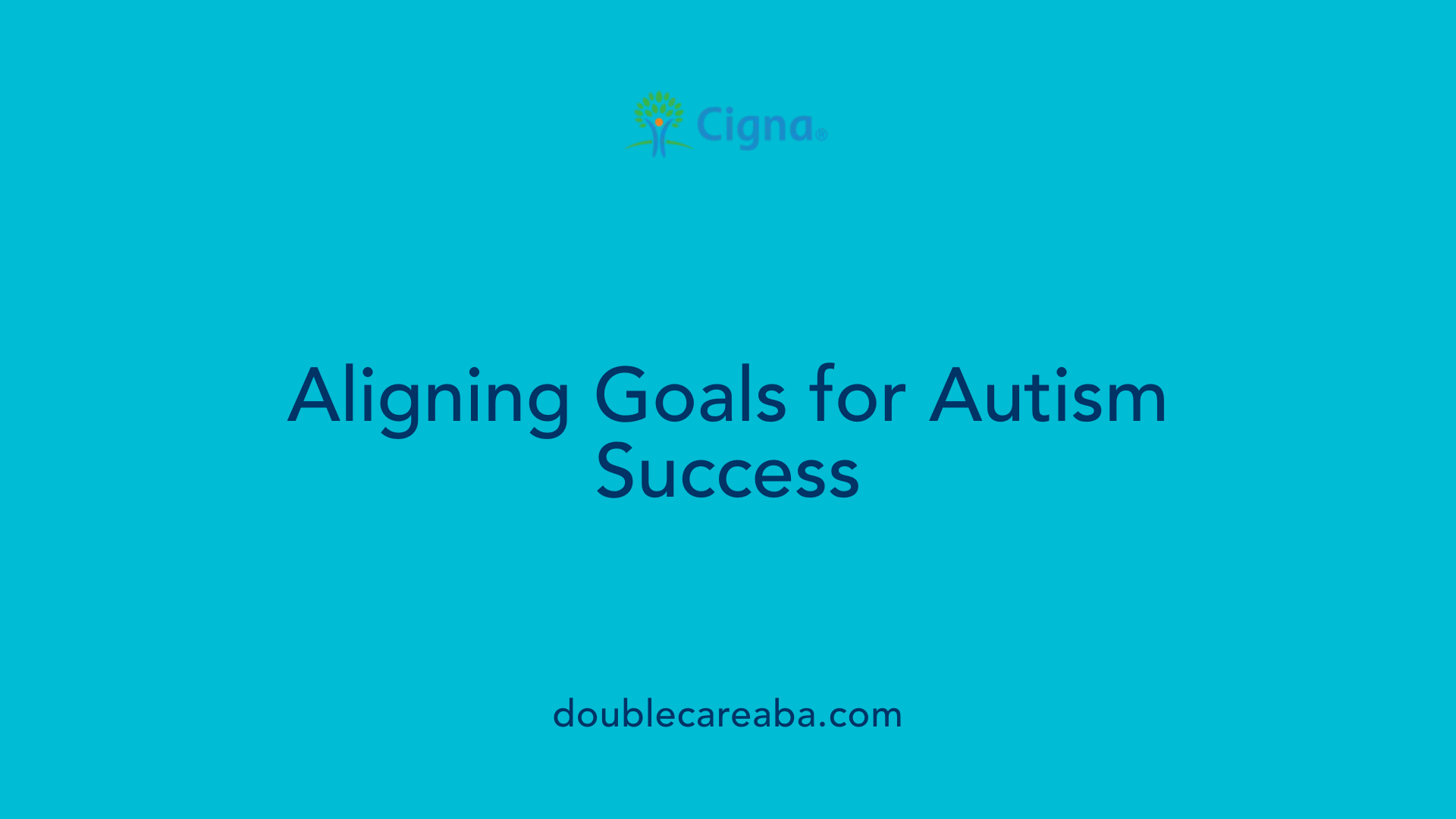 Aligning Goals for Autism Success