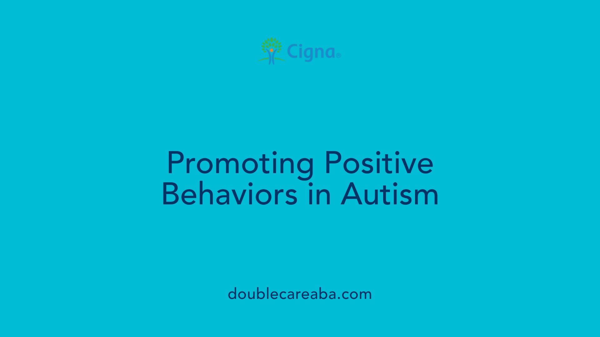 Promoting Positive Behaviors in Autism