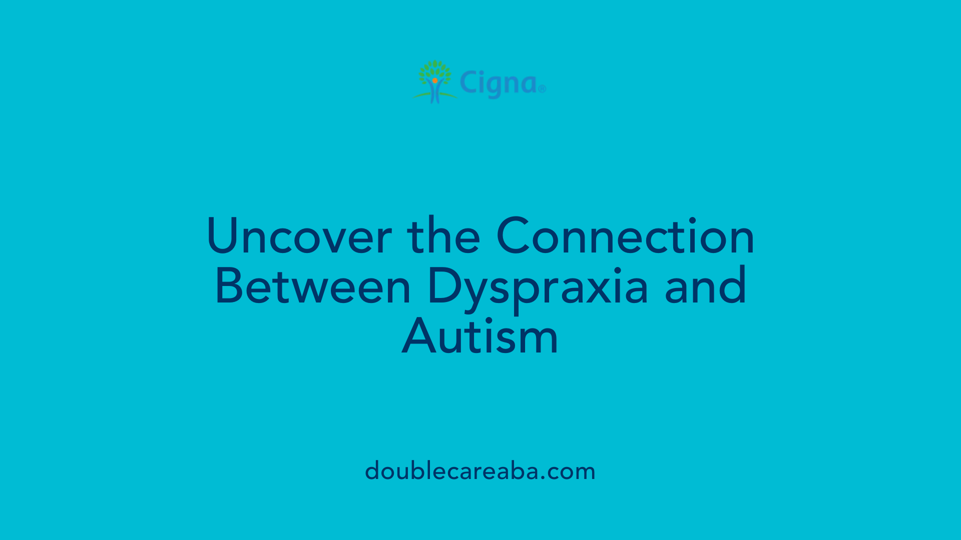 Uncover the Connection Between Dyspraxia and Autism