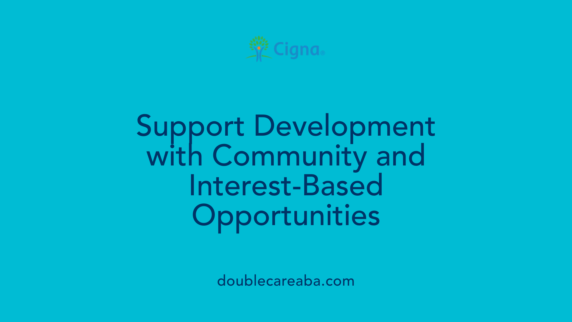 Support Development with Community and Interest-Based Opportunities