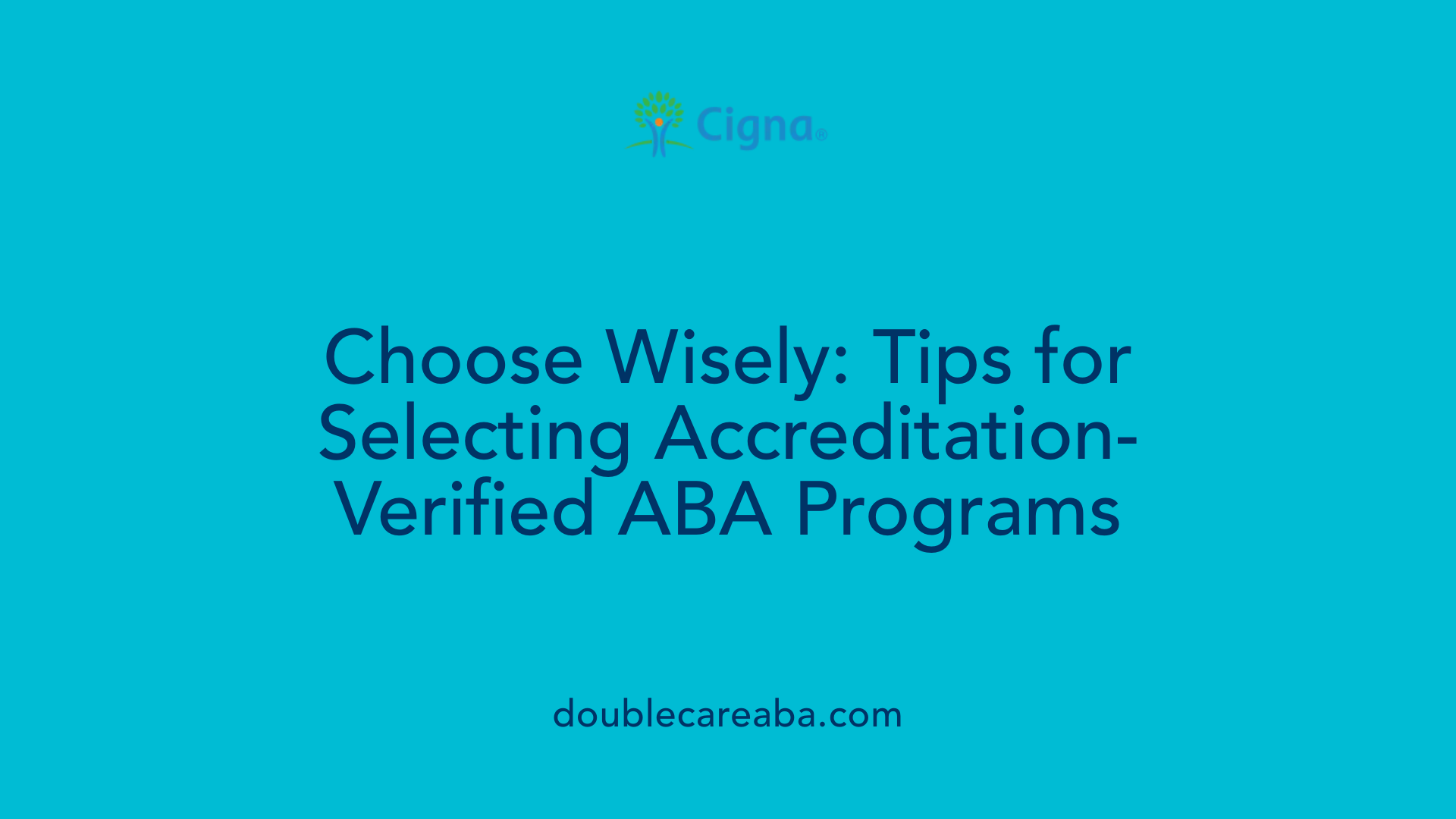 Choose Wisely: Tips for Selecting Accreditation-Verified ABA Programs