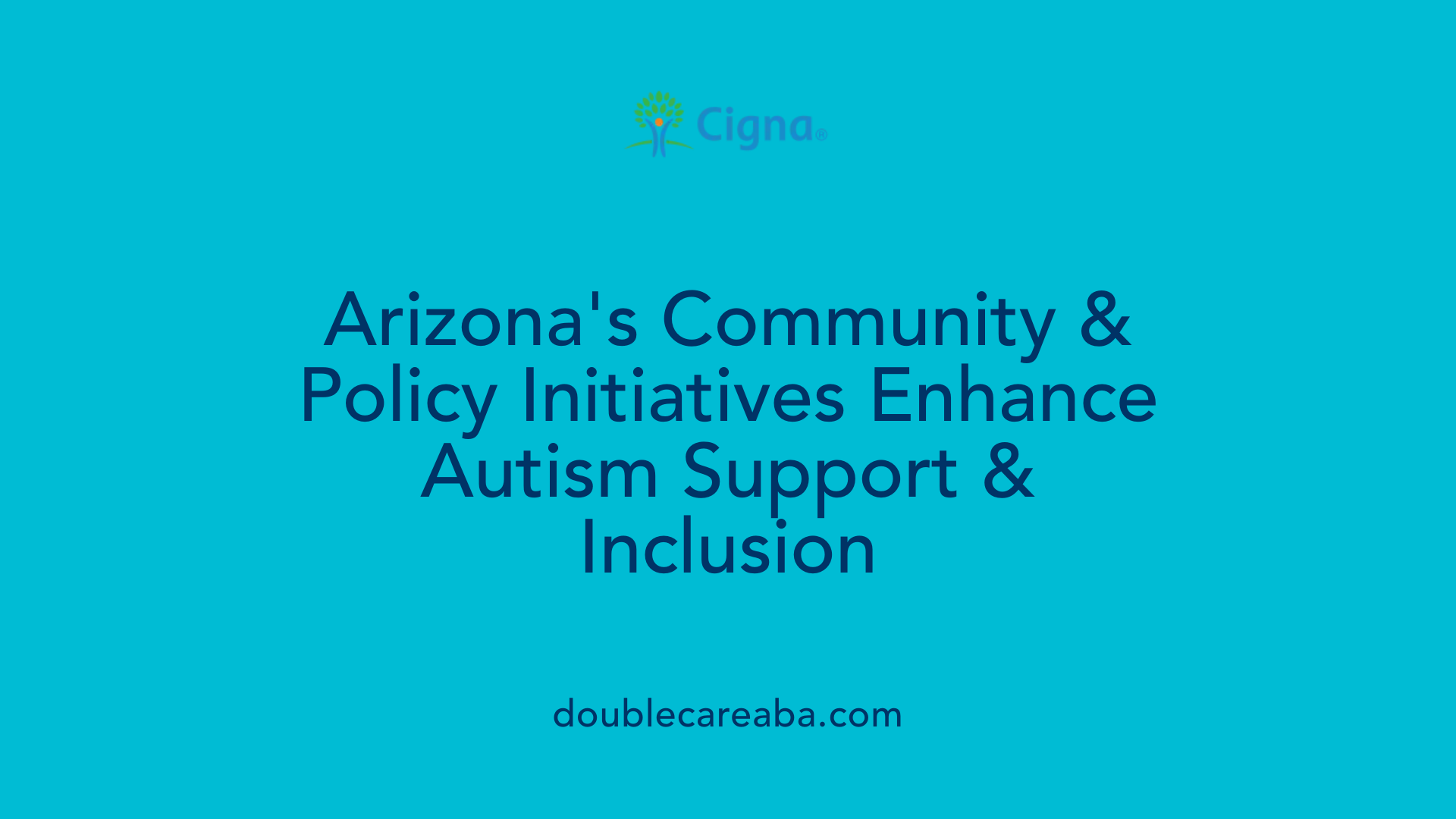Arizona's Community &amp; Policy Initiatives Enhance Autism Support &amp; Inclusion