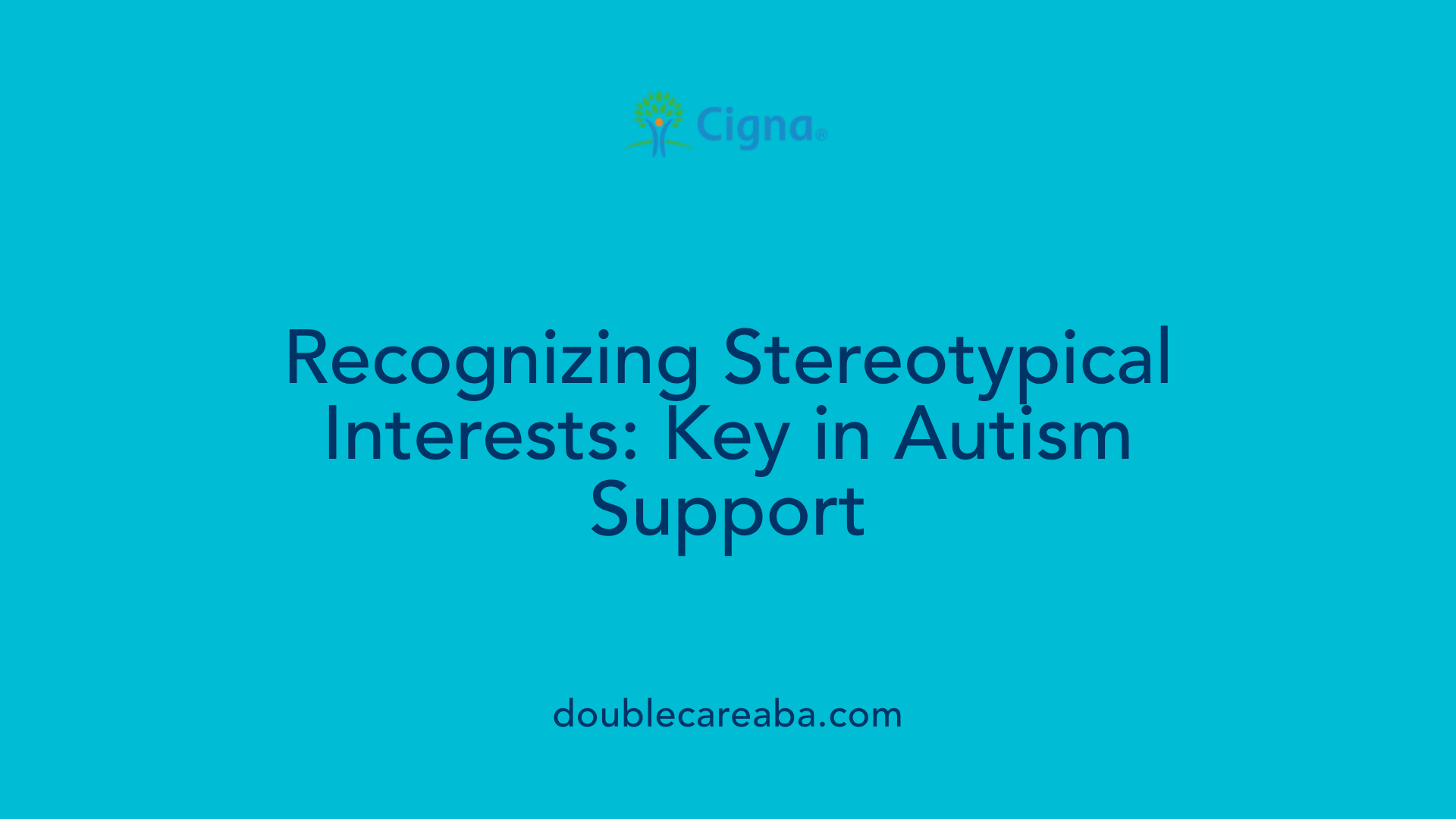 Recognizing Stereotypical Interests: Key in Autism Support