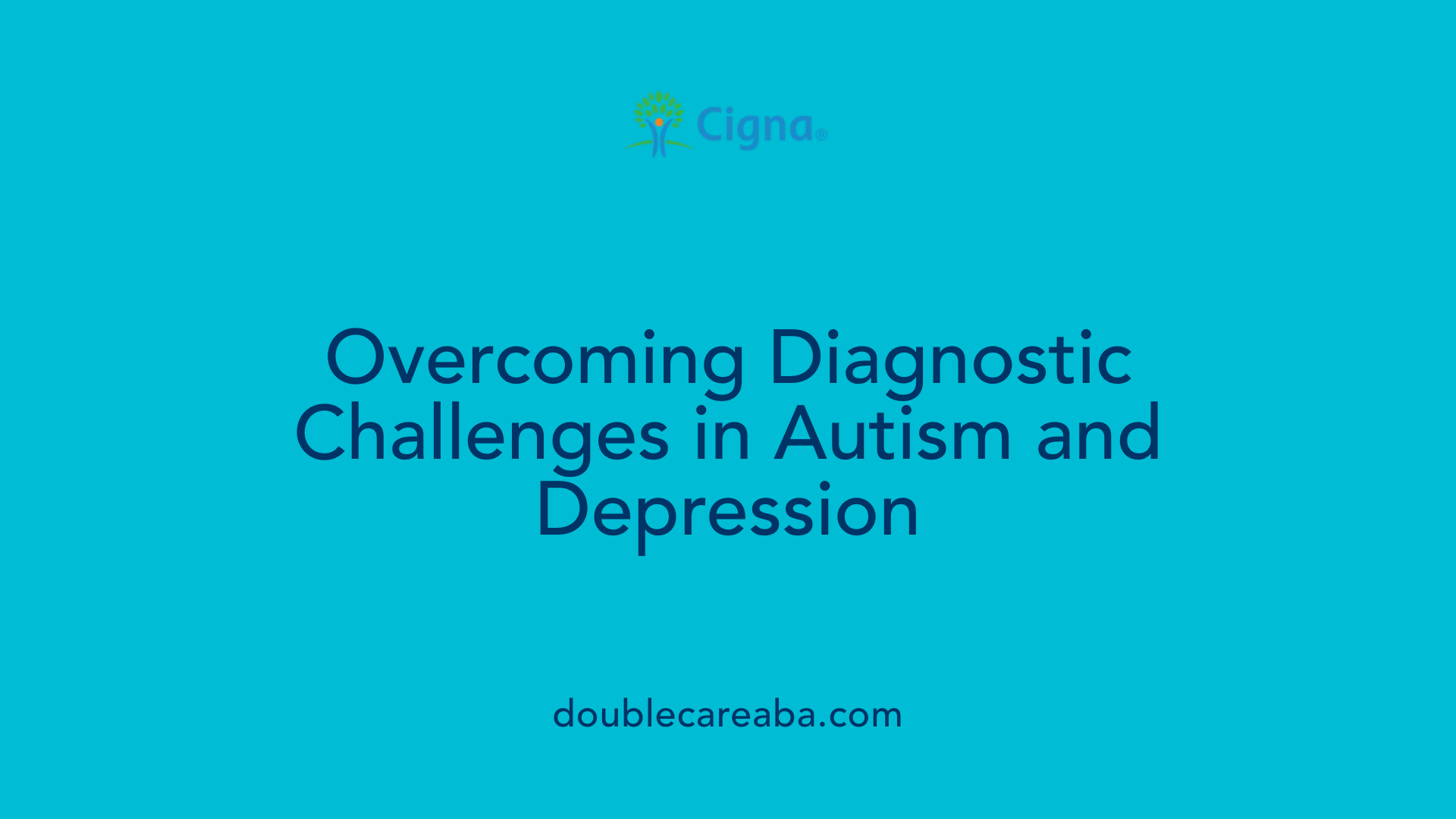 Overcoming Diagnostic Challenges in Autism and Depression