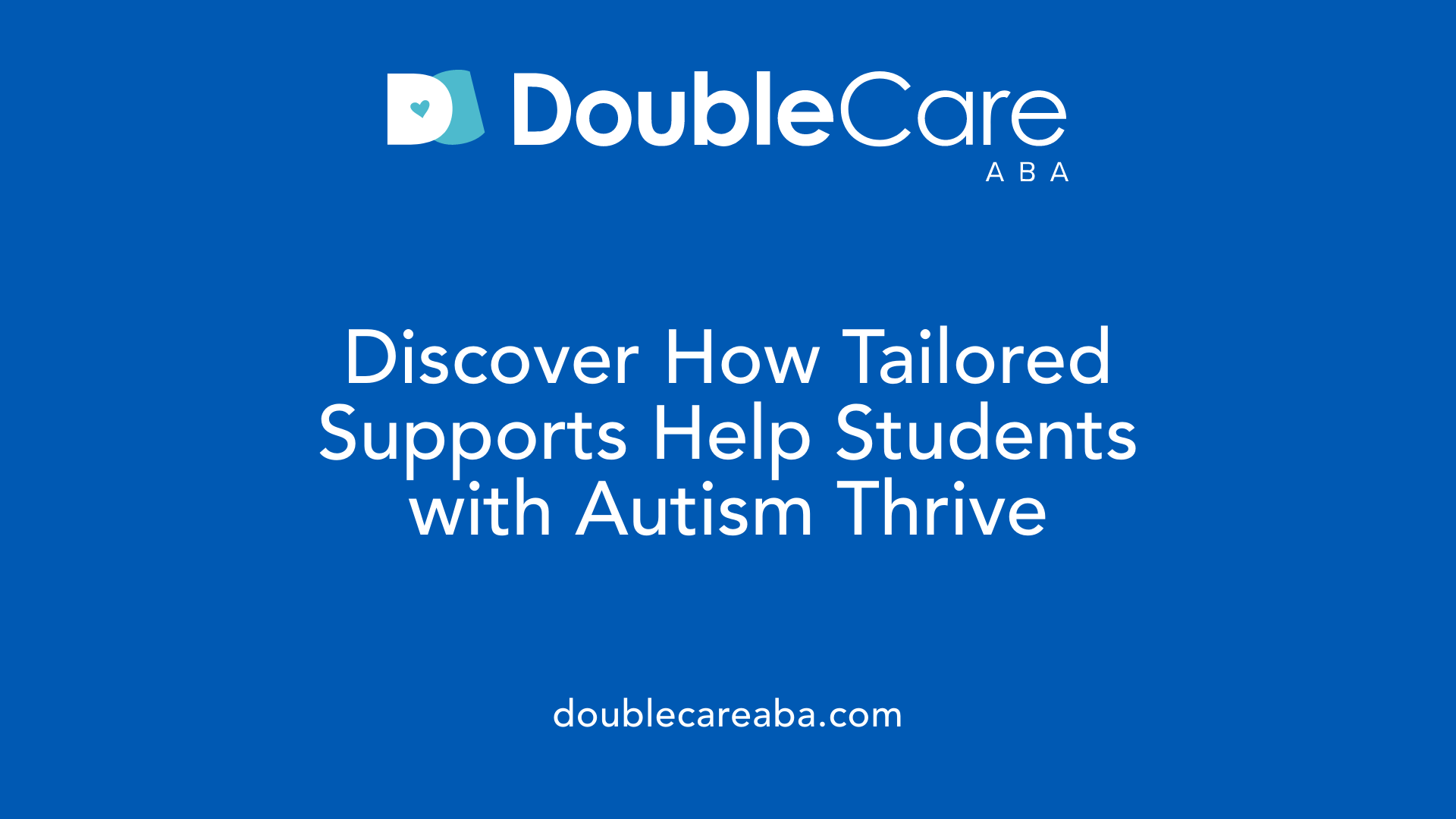 Discover How Tailored Supports Help Students with Autism Thrive