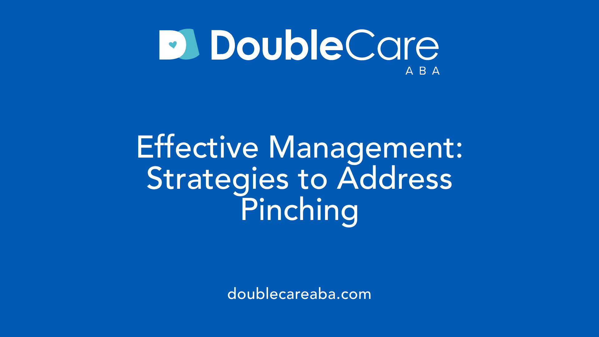 Effective Management: Strategies to Address Pinching