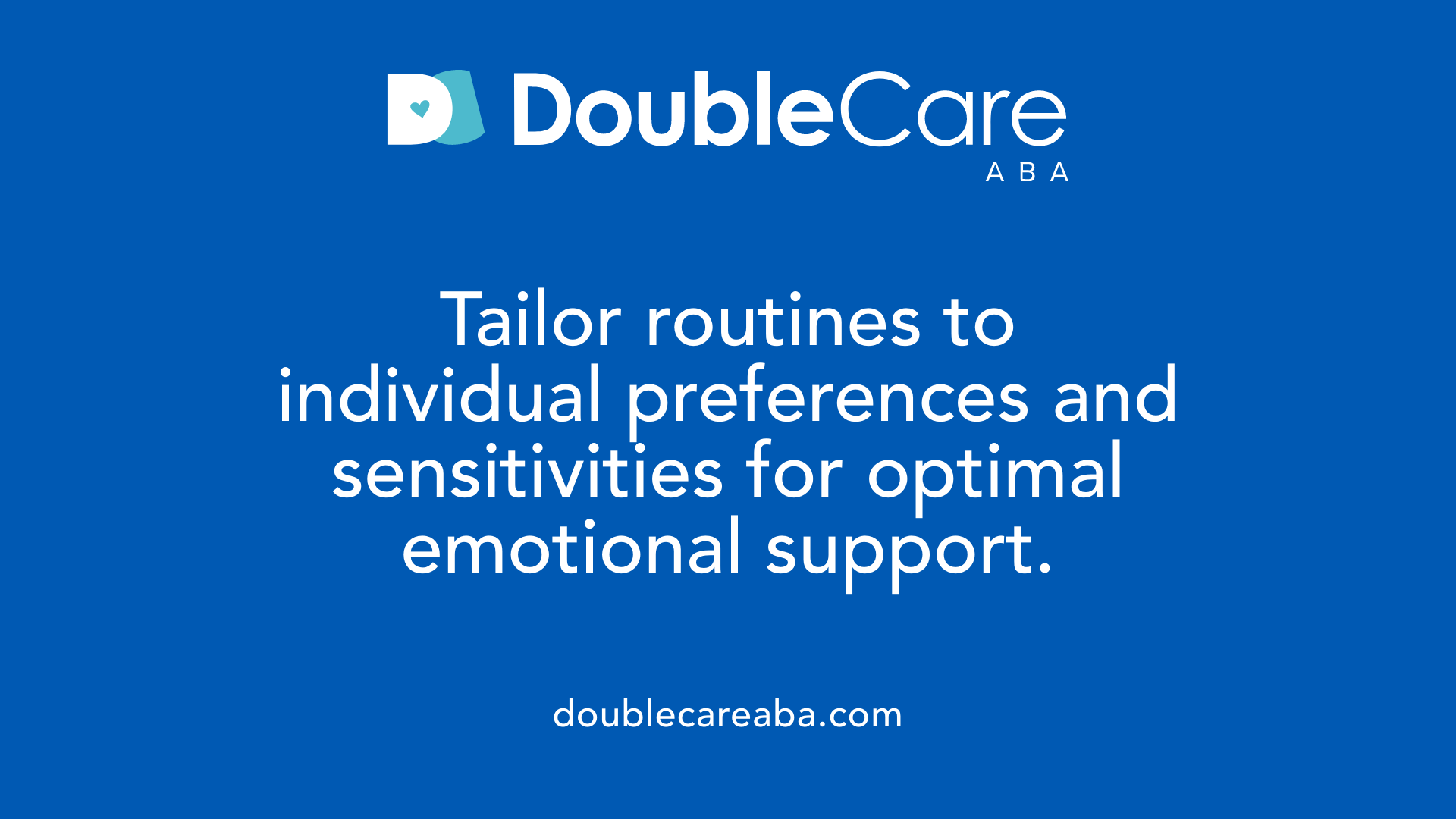 Tailor routines to individual preferences and sensitivities for optimal emotional support.