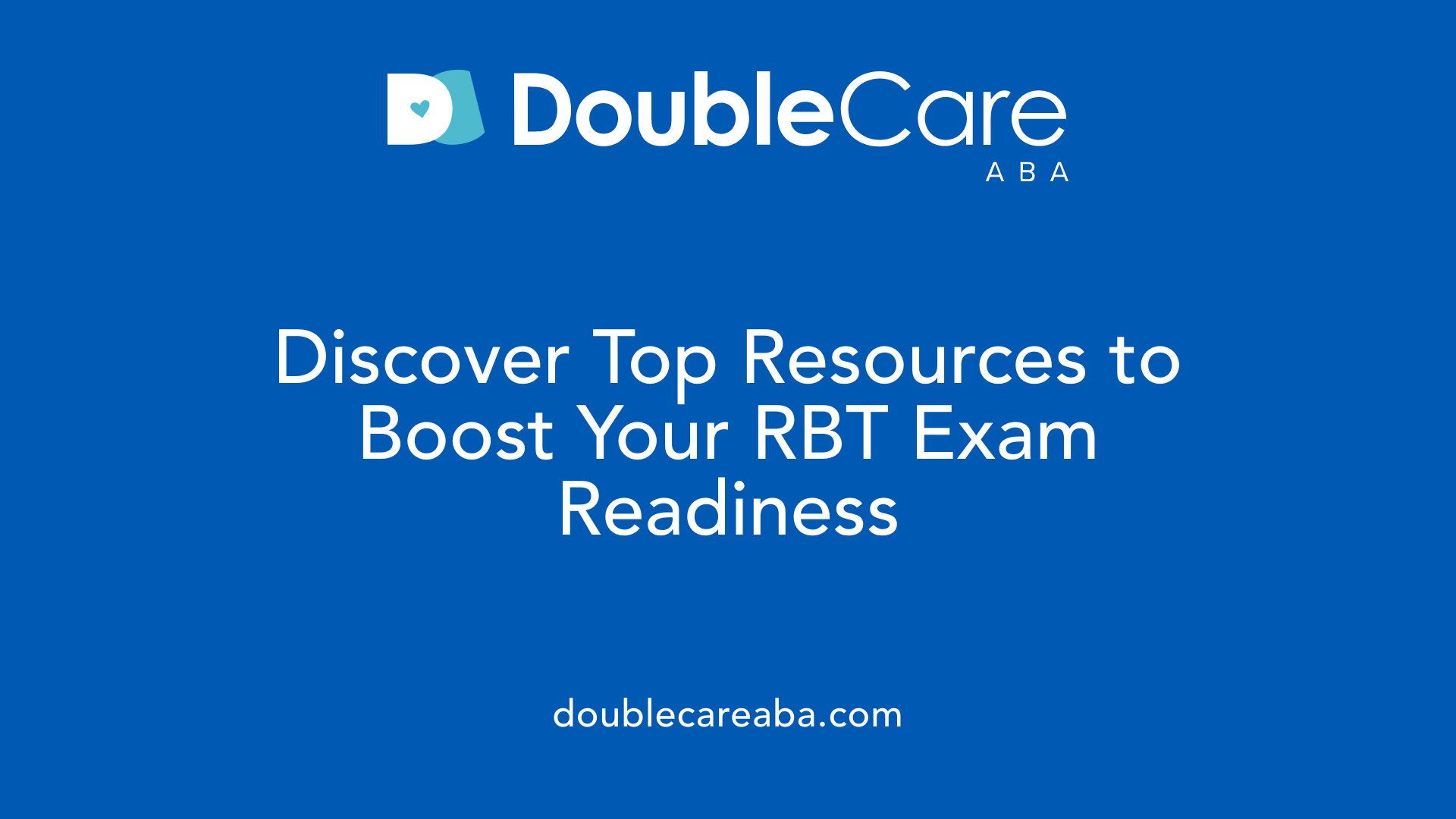 Discover Top Resources to Boost Your RBT Exam Readiness