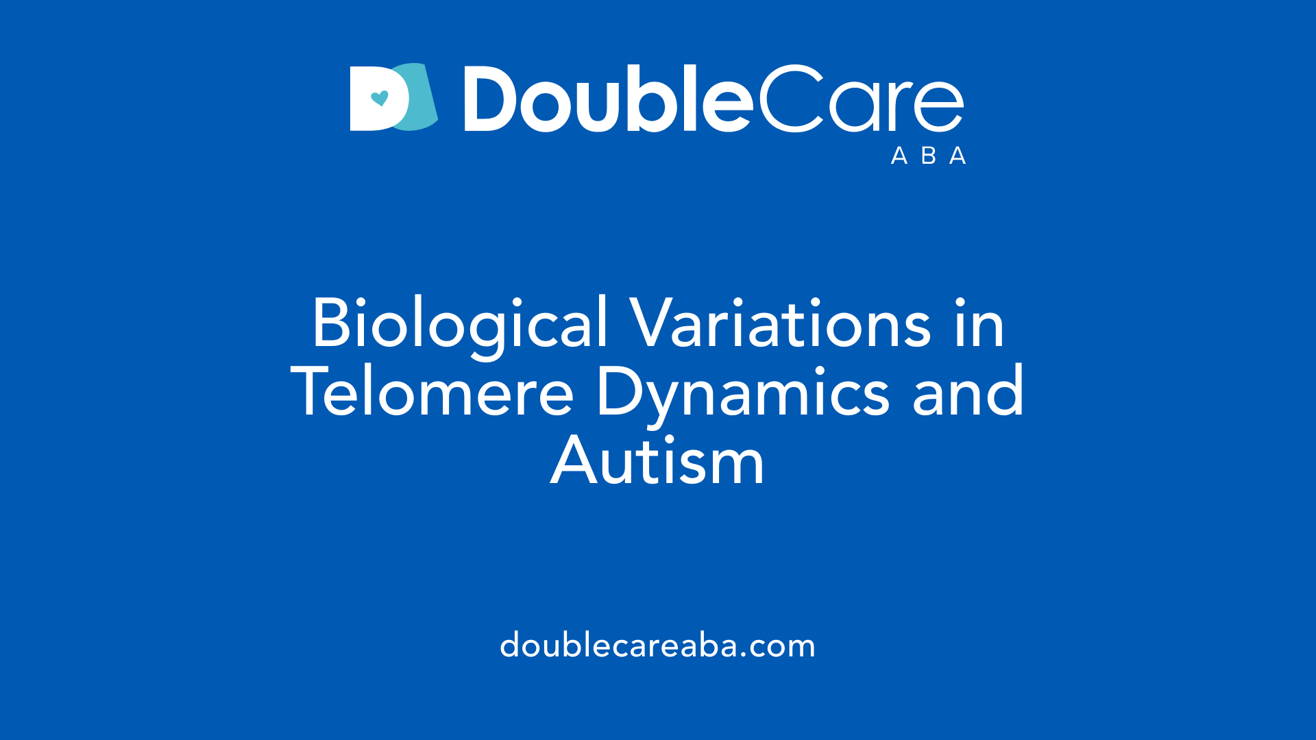 Biological Variations in Telomere Dynamics and Autism