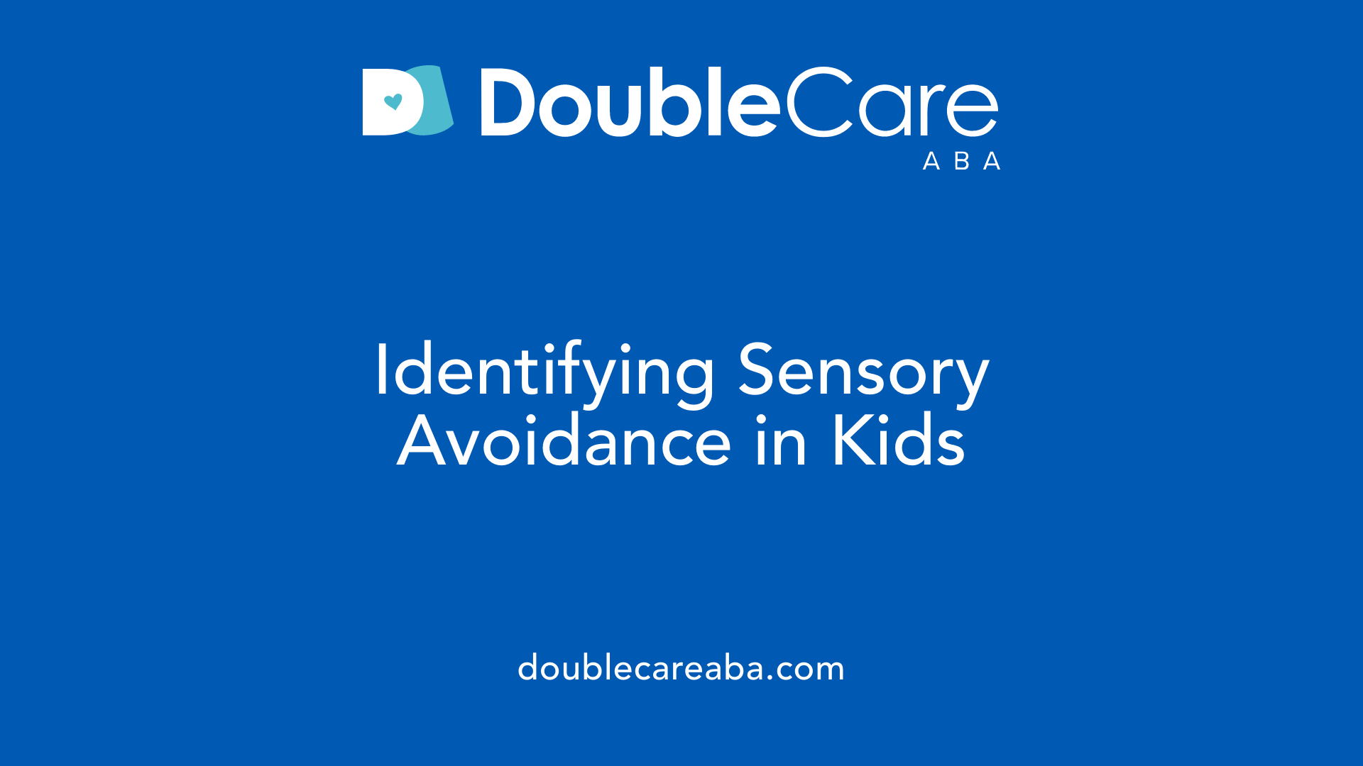 Identifying Sensory Avoidance in Kids