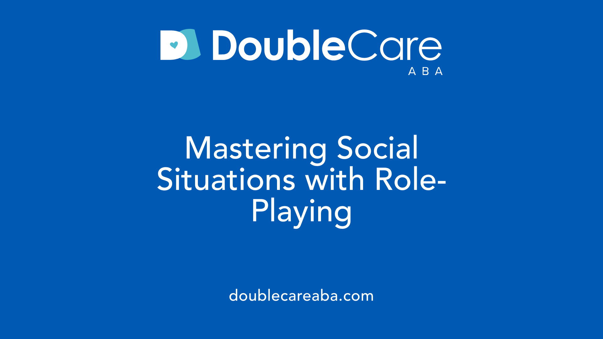 Mastering Social Situations with Role-Playing