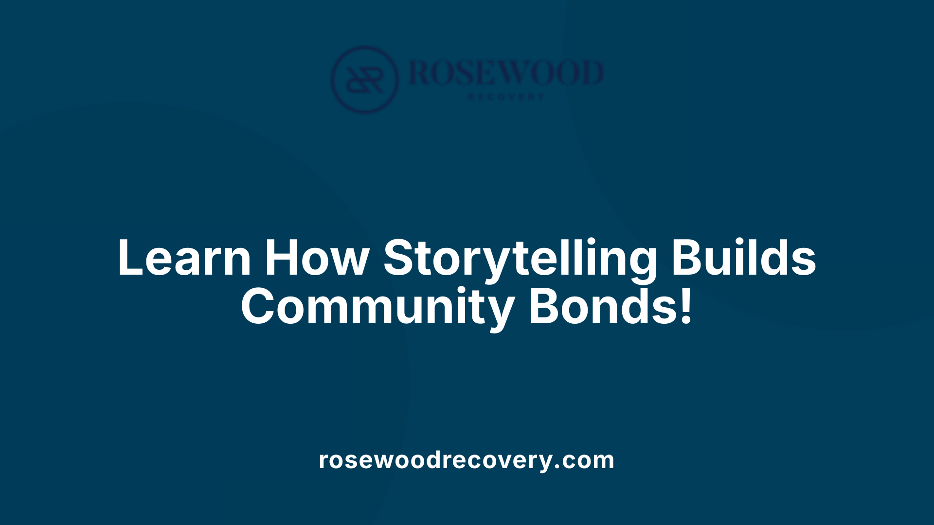 Learn How Storytelling Builds Community Bonds!