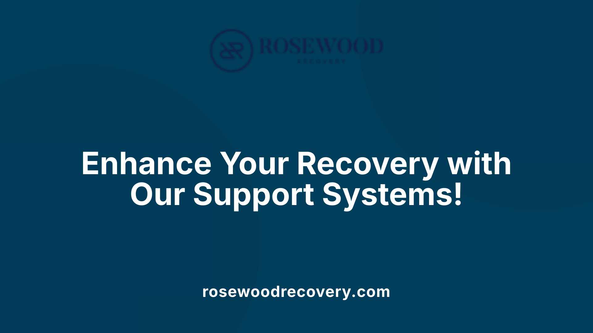 Enhance Your Recovery with Our Support Systems!