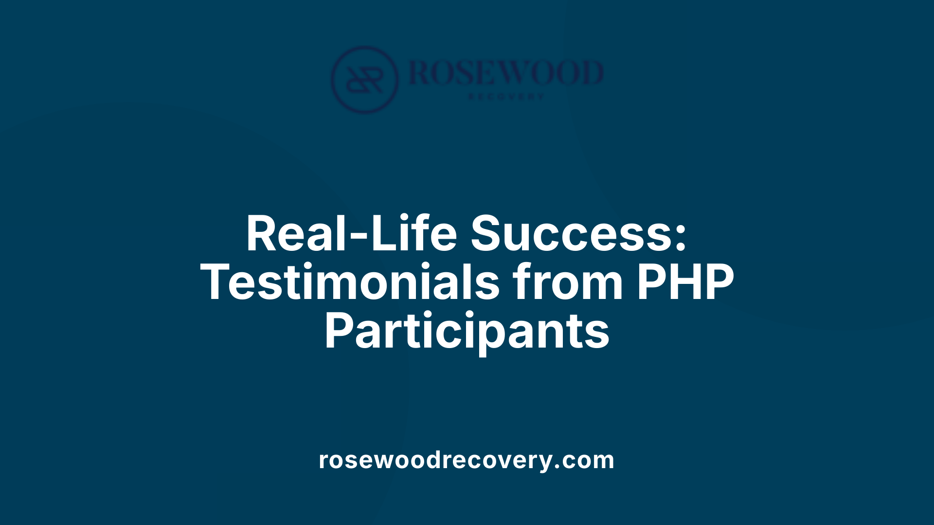 Real-Life Success: Testimonials from PHP Participants