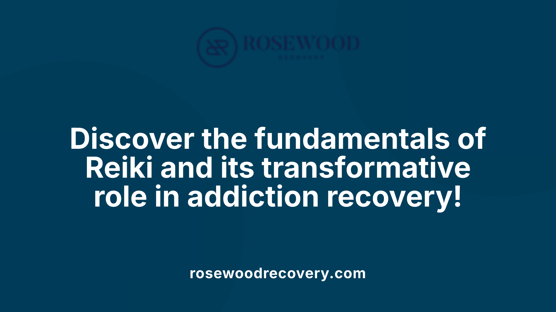 Discover the fundamentals of Reiki and its transformative role in addiction recovery!