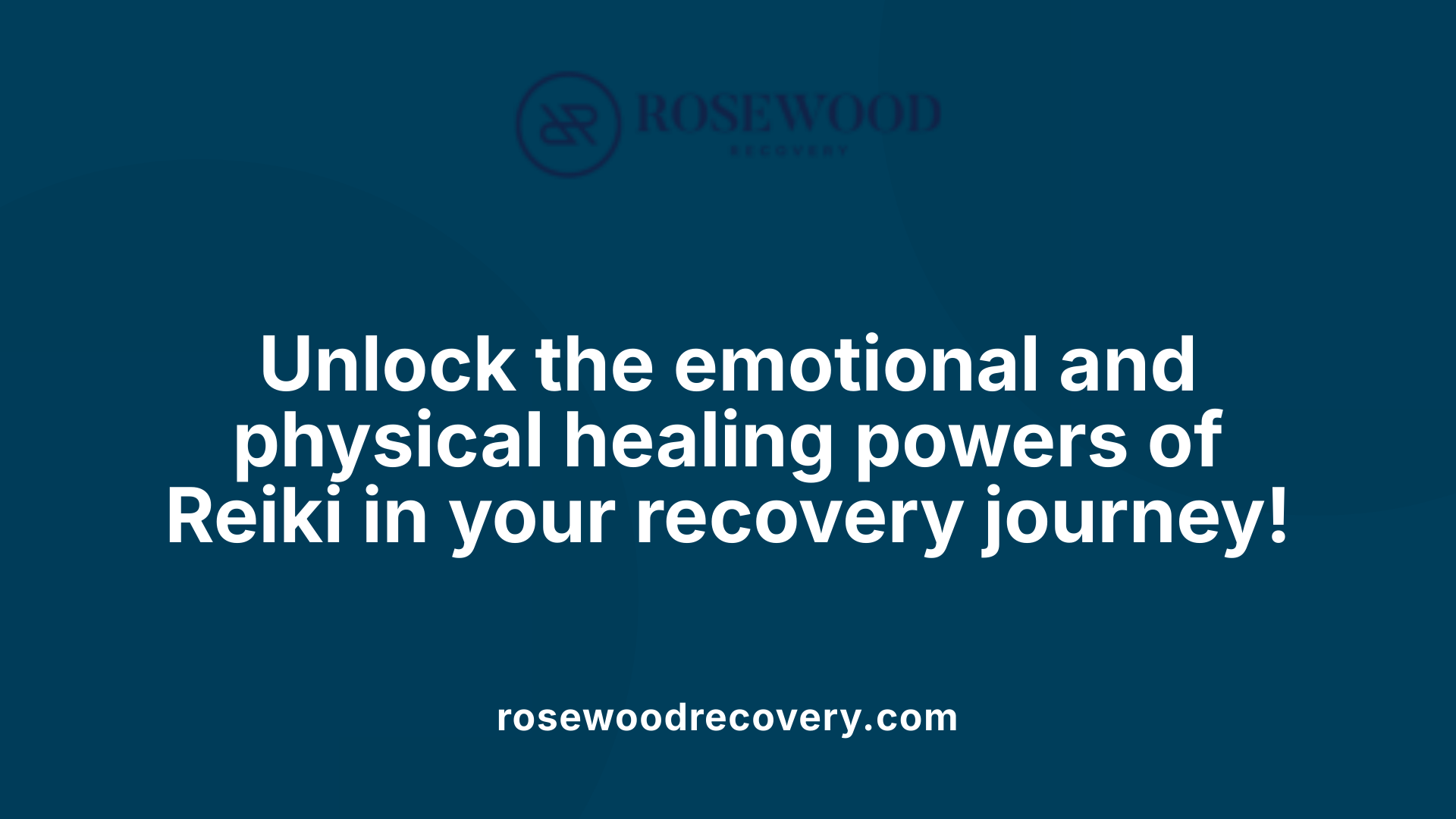 Unlock the emotional and physical healing powers of Reiki in your recovery journey!