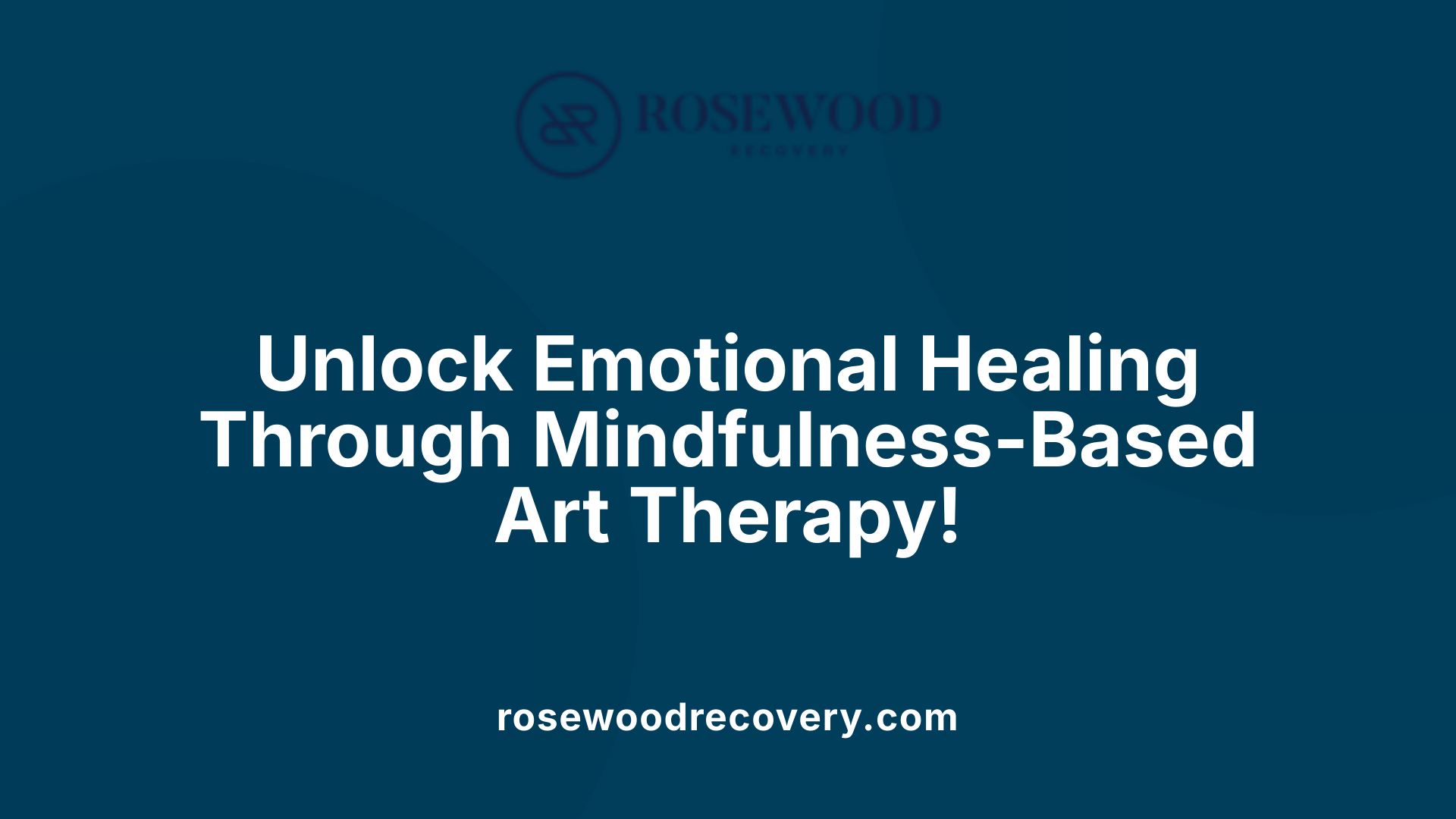 Unlock Emotional Healing Through Mindfulness-Based Art Therapy!