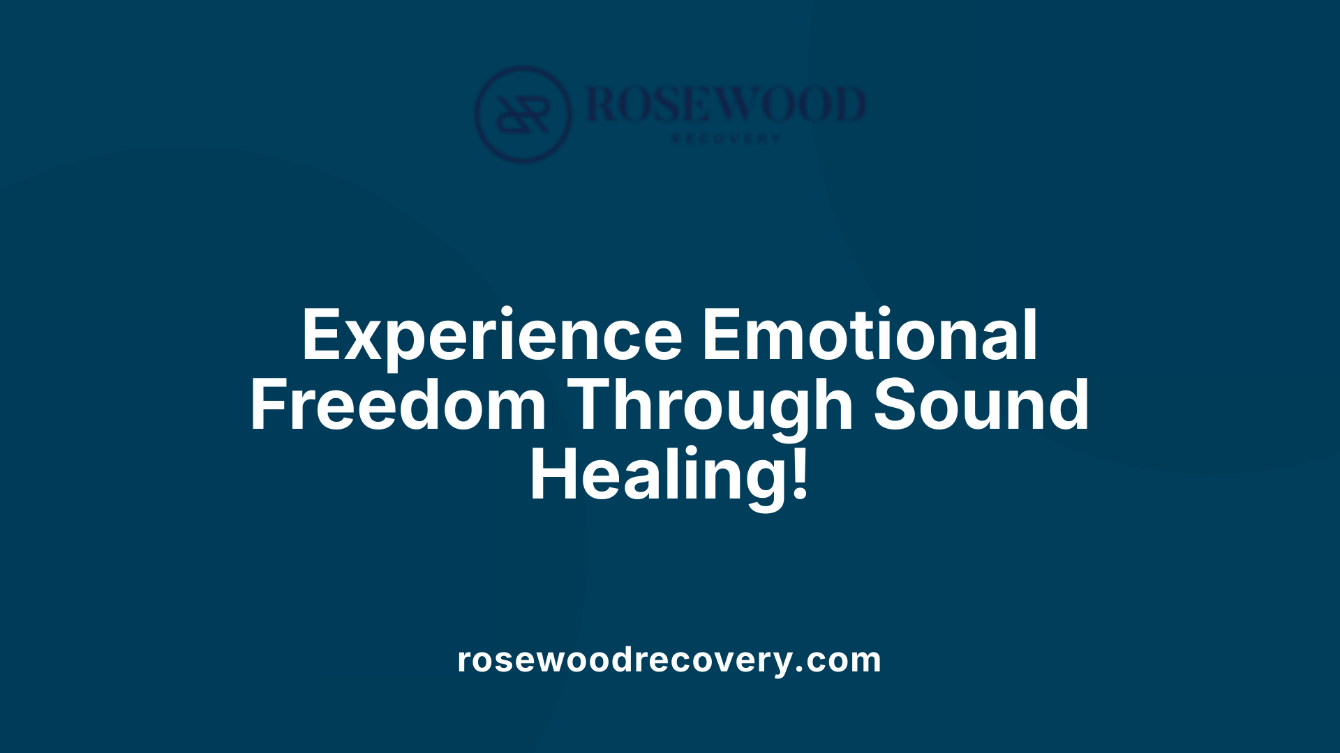 Experience Emotional Freedom Through Sound Healing!