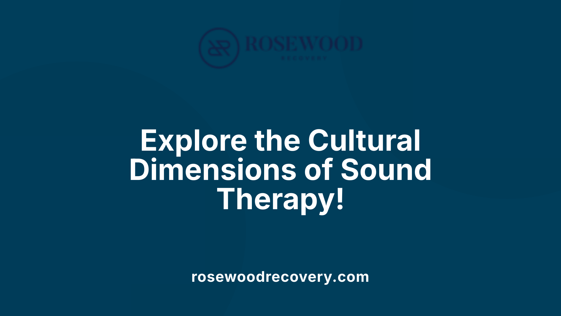 Explore the Cultural Dimensions of Sound Therapy!