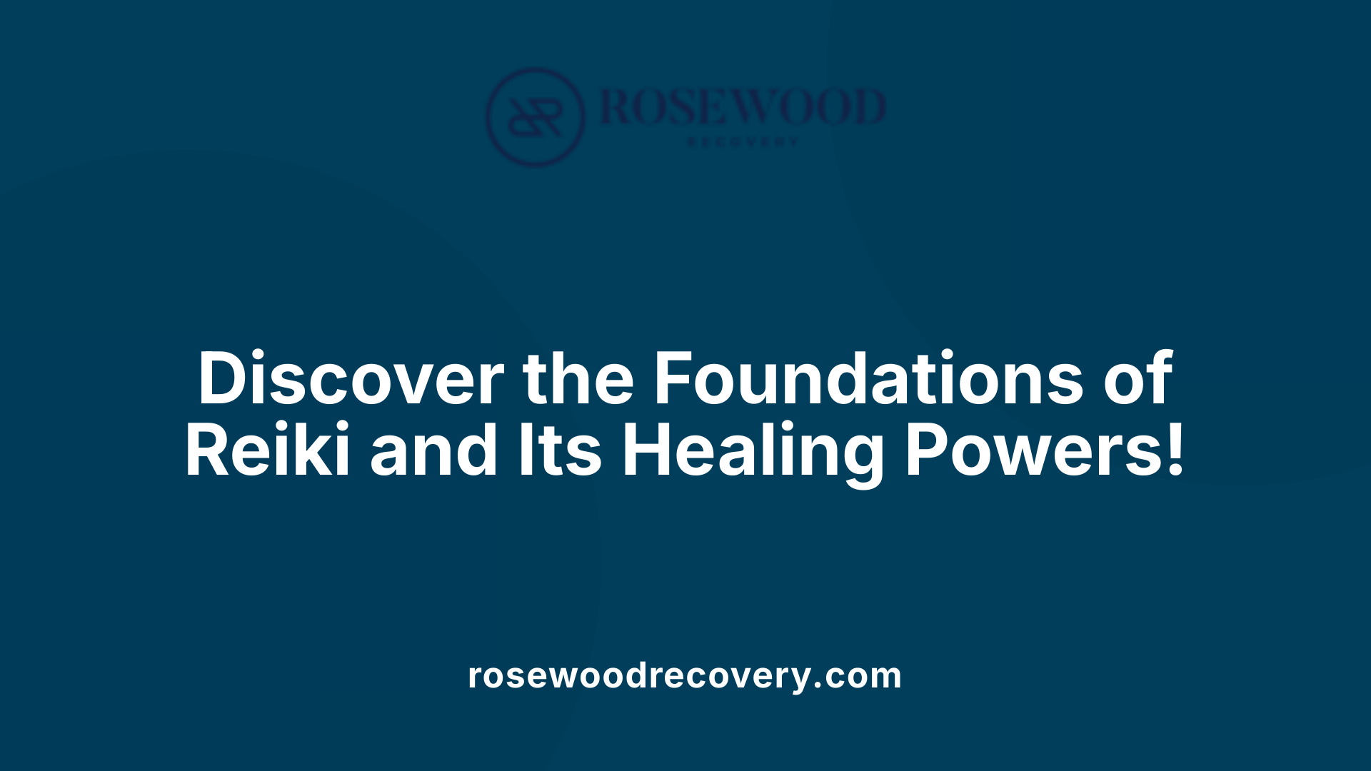 Discover the Foundations of Reiki and Its Healing Powers!
