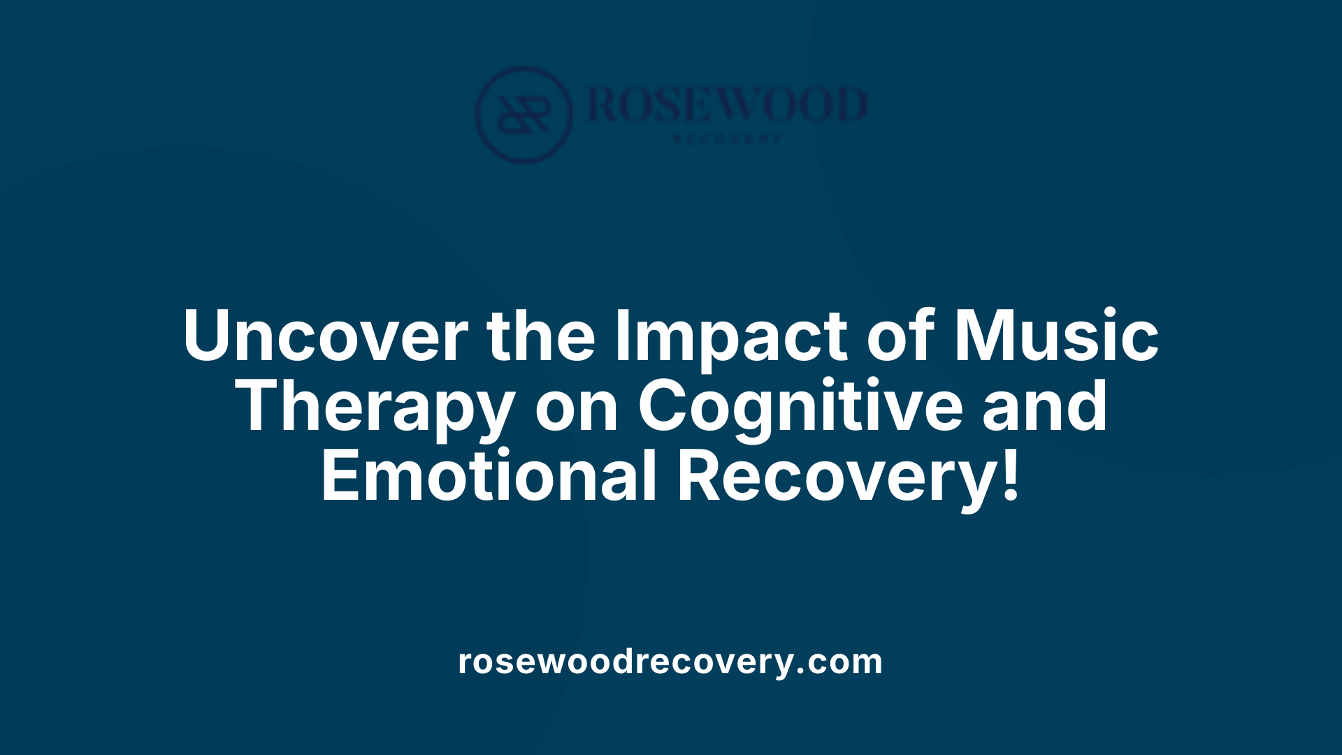 Uncover the Impact of Music Therapy on Cognitive and Emotional Recovery!
