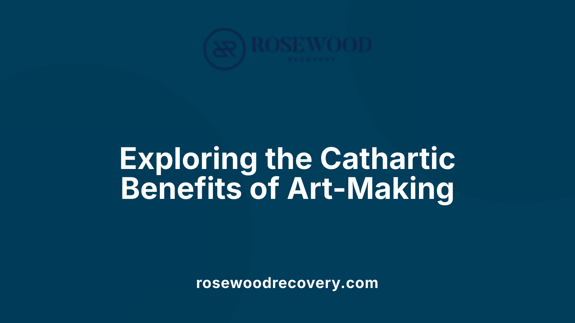 Exploring the Cathartic Benefits of Art-Making