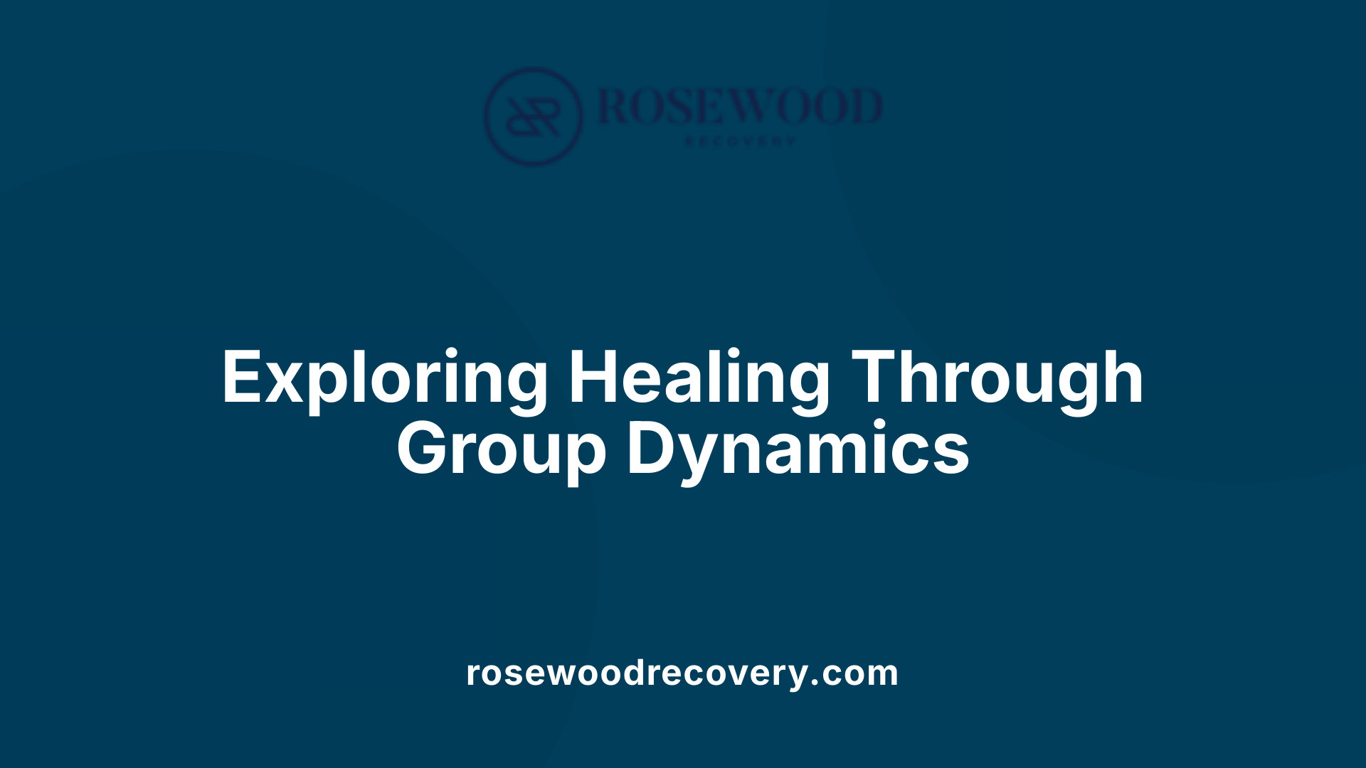 Exploring Healing Through Group Dynamics