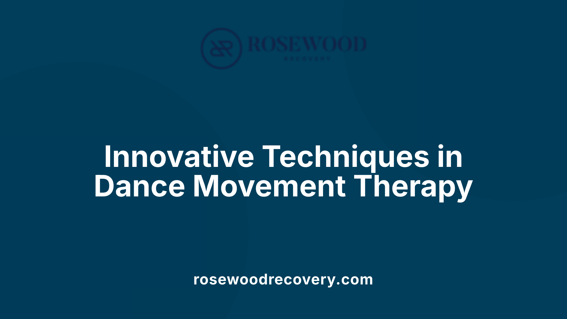 Innovative Techniques in Dance Movement Therapy
