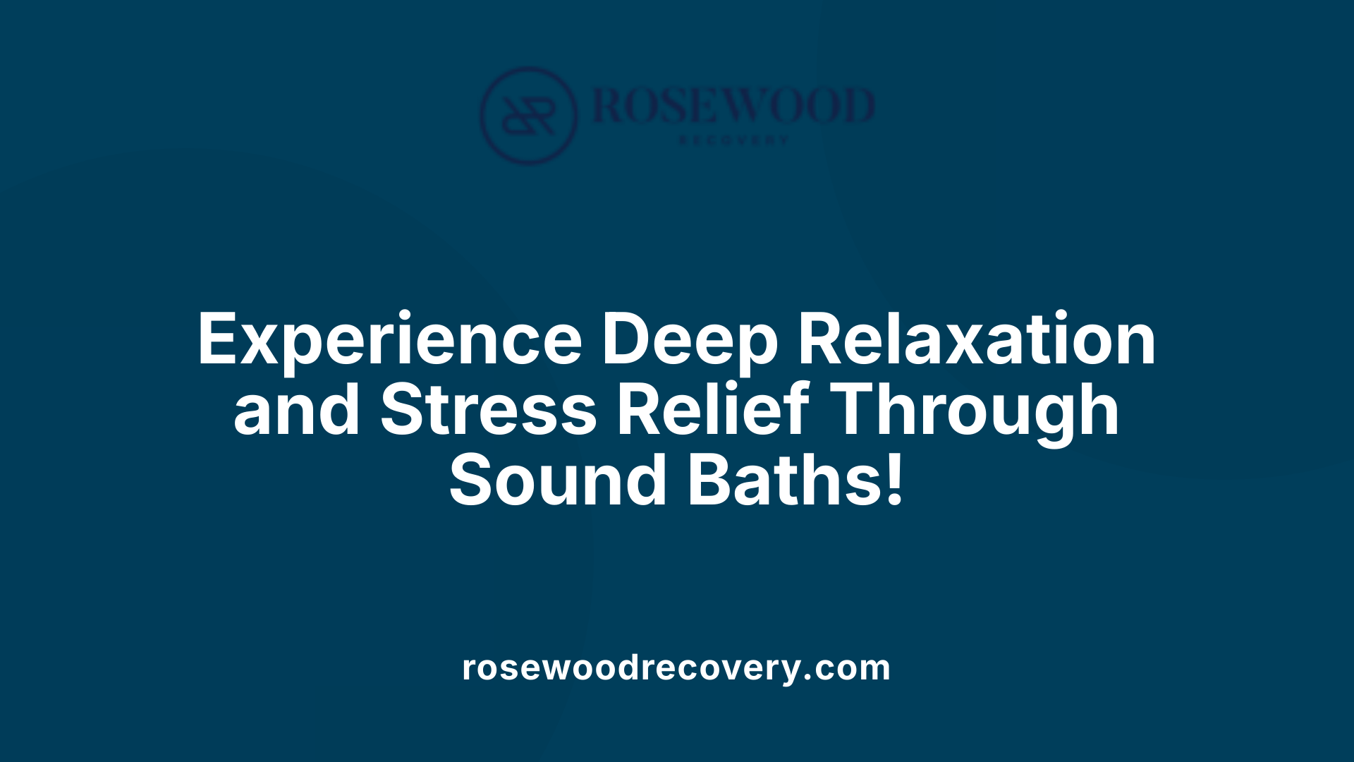Experience Deep Relaxation and Stress Relief Through Sound Baths!
