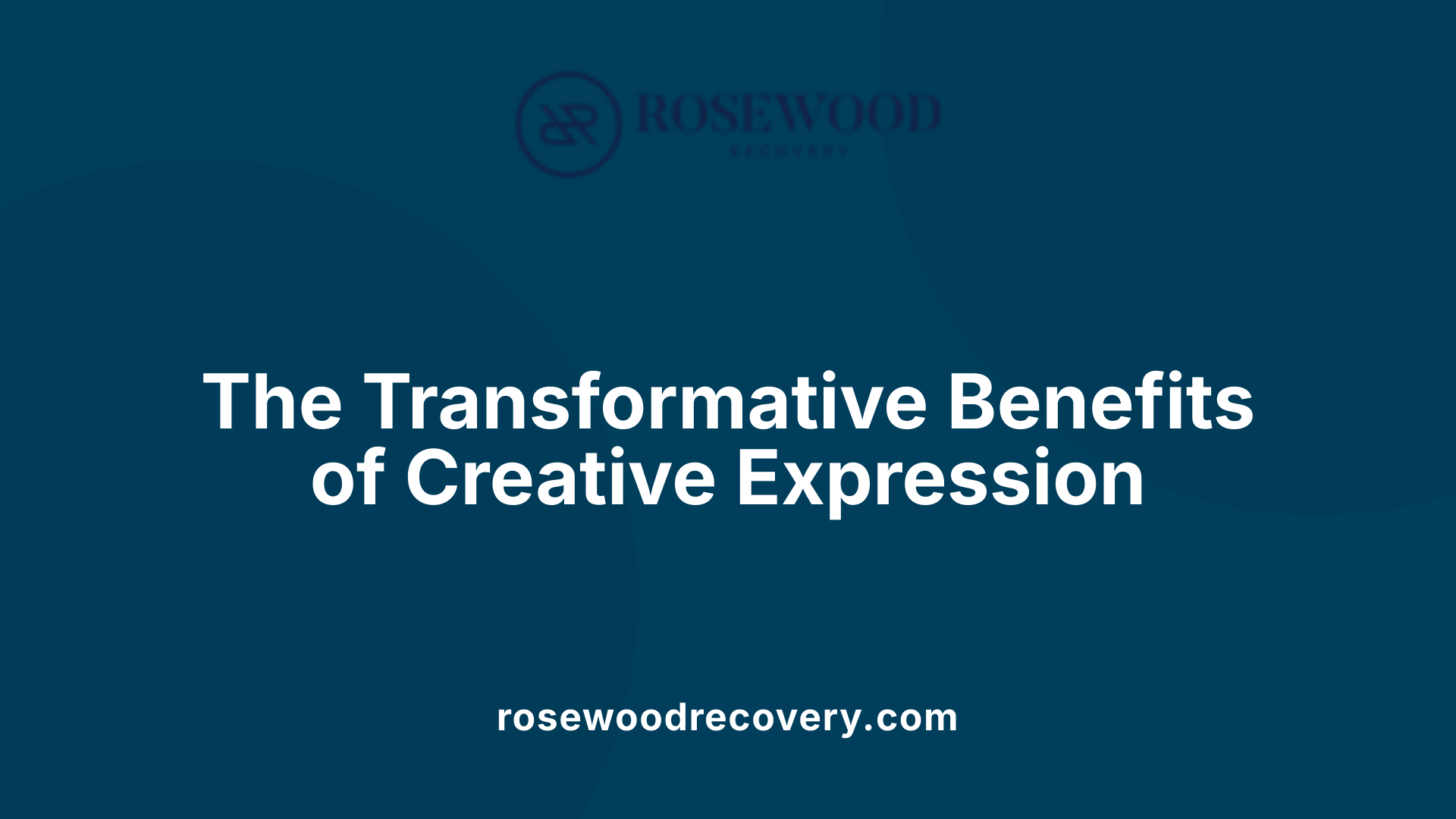 The Transformative Benefits of Creative Expression