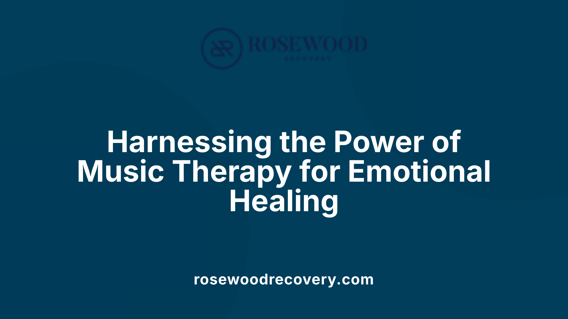Harnessing the Power of Music Therapy for Emotional Healing
