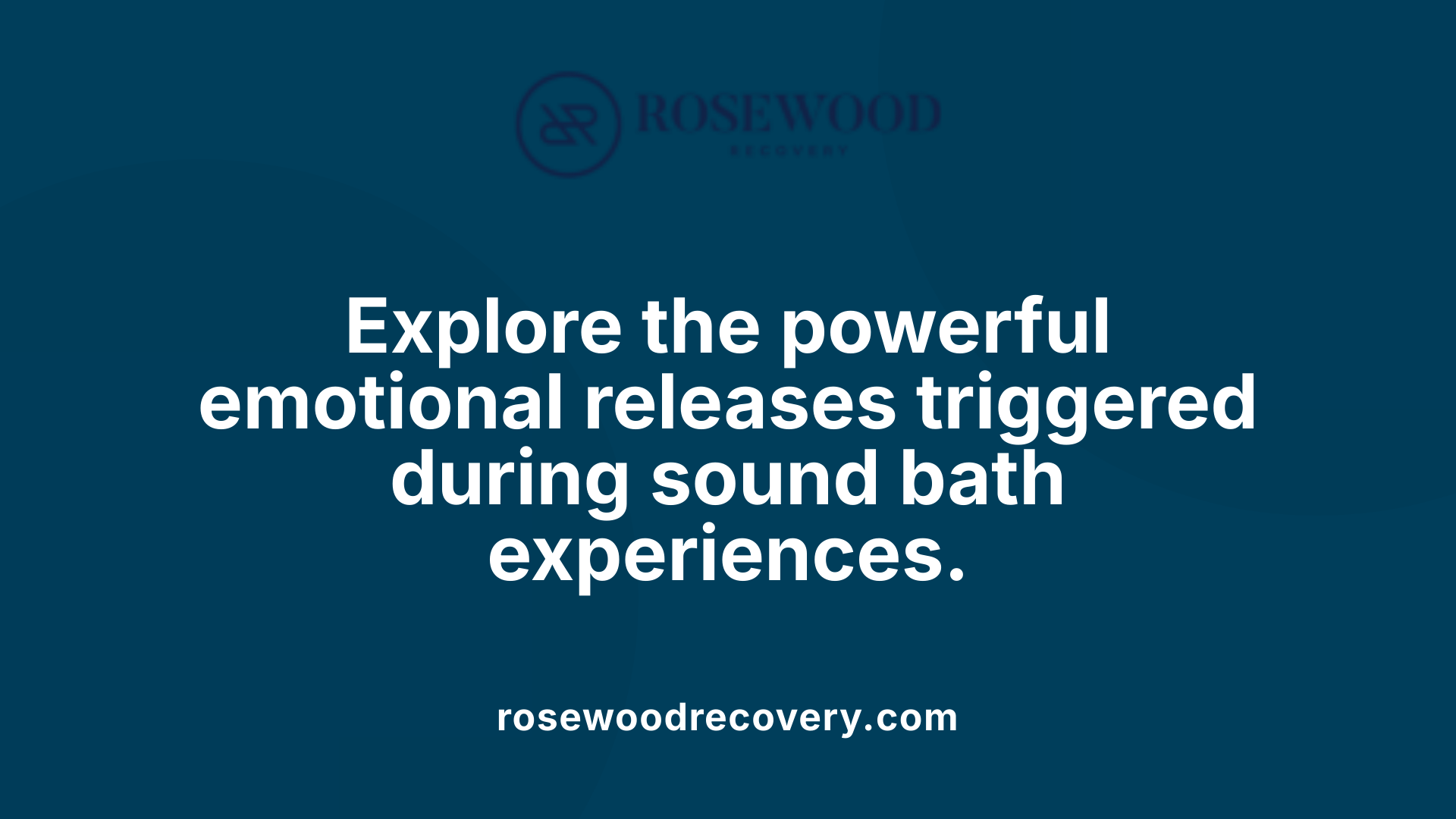 Explore the powerful emotional releases triggered during sound bath experiences.