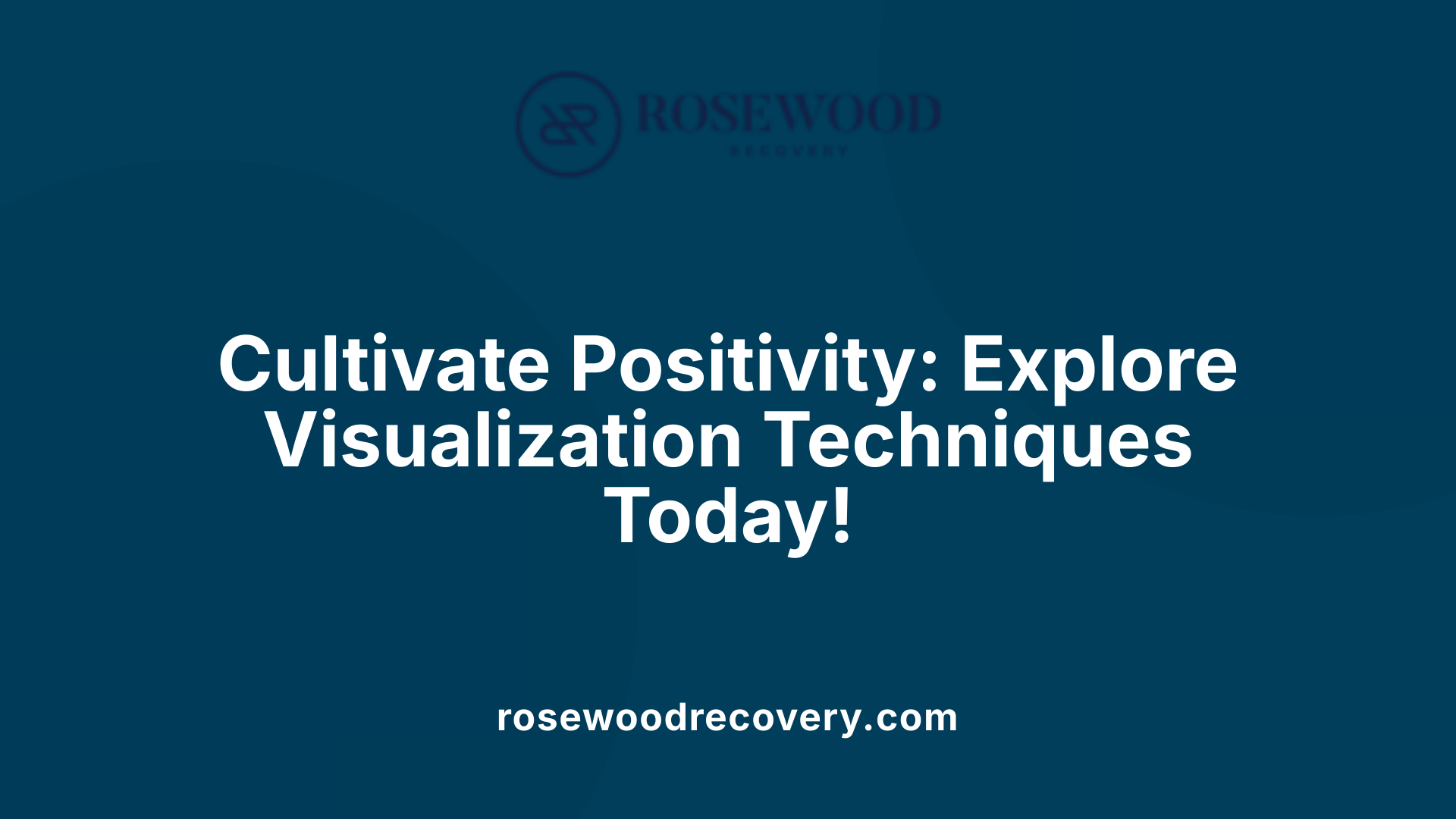 Cultivate Positivity: Explore Visualization Techniques Today!