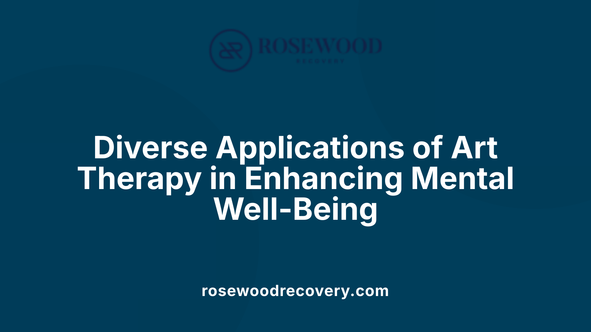 Diverse Applications of Art Therapy in Enhancing Mental Well-Being