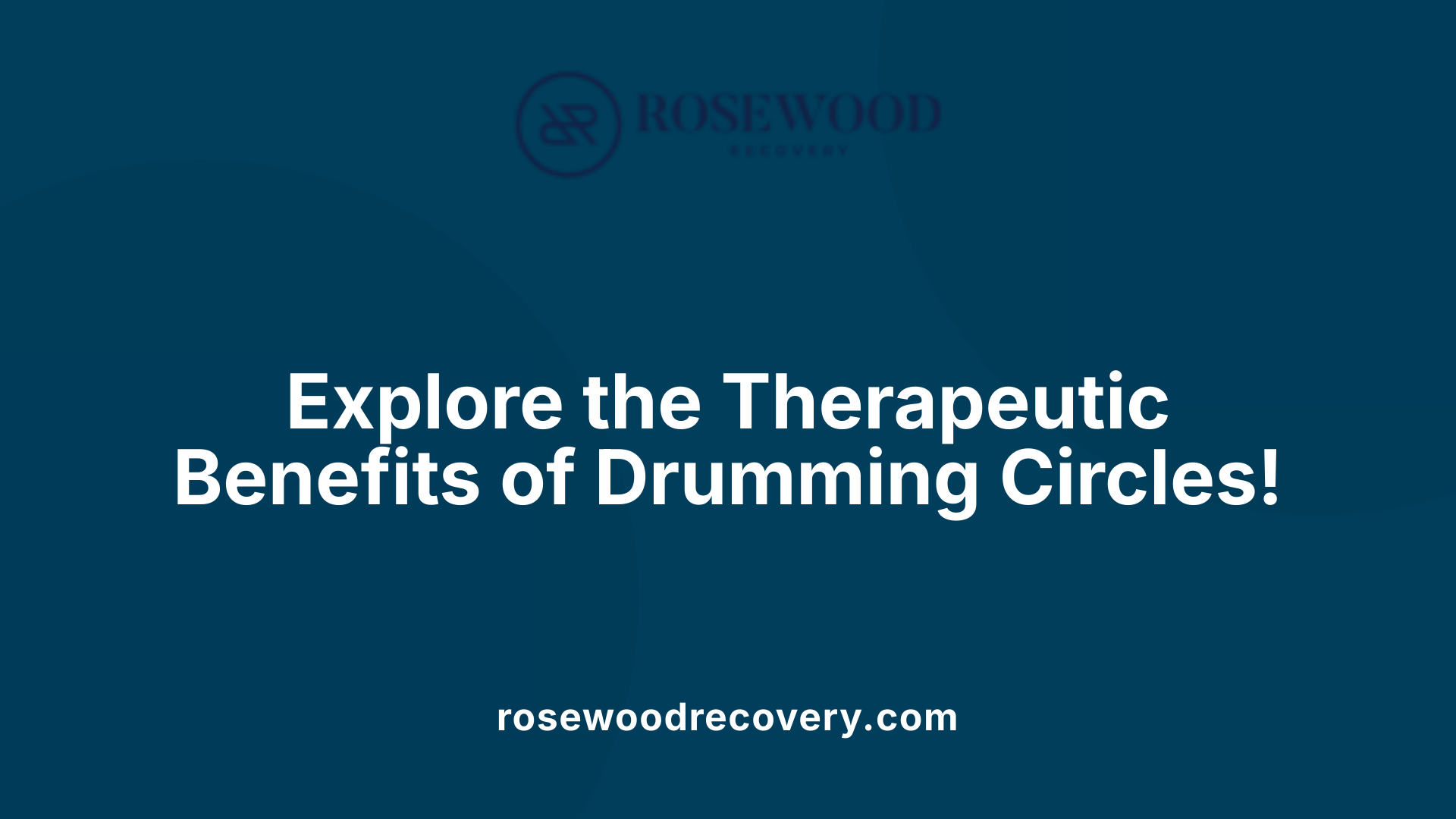 Explore the Therapeutic Benefits of Drumming Circles!