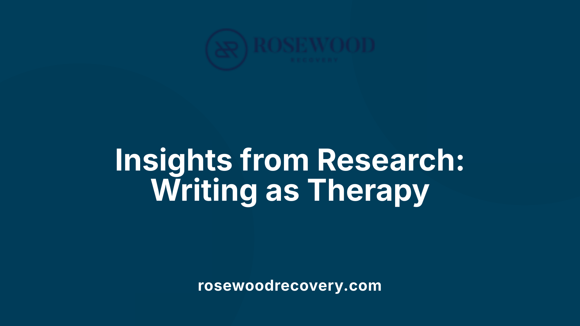 Insights from Research: Writing as Therapy