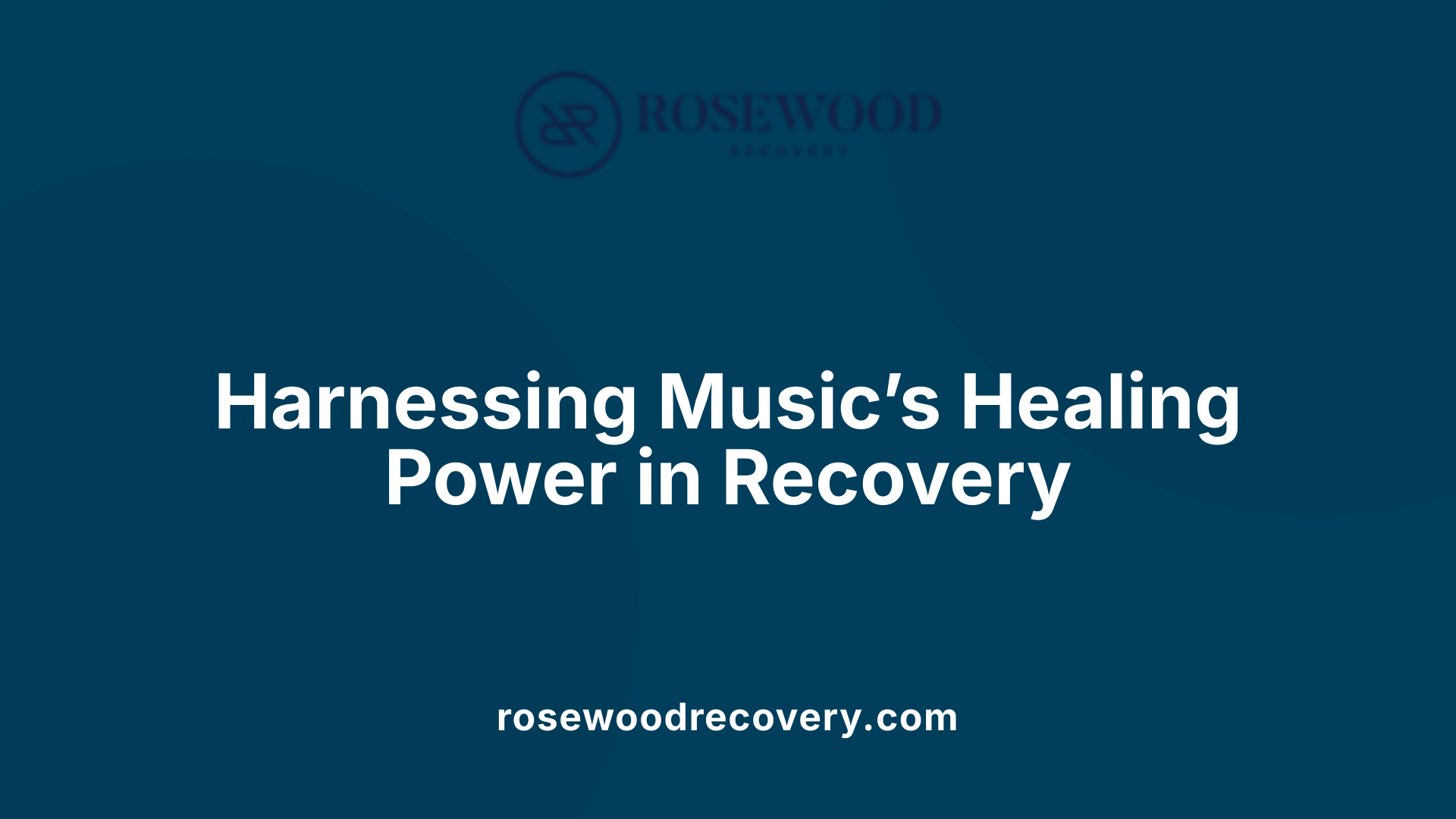 Harnessing Music’s Healing Power in Recovery
