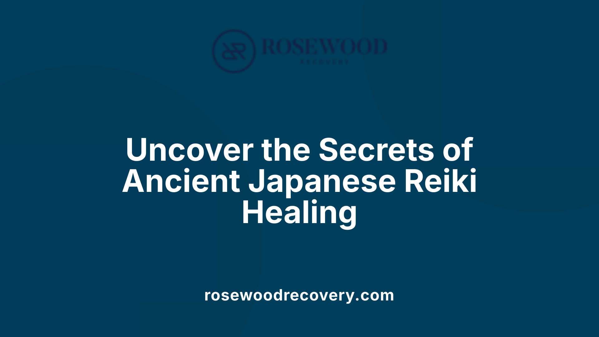 Uncover the Secrets of Ancient Japanese Reiki Healing