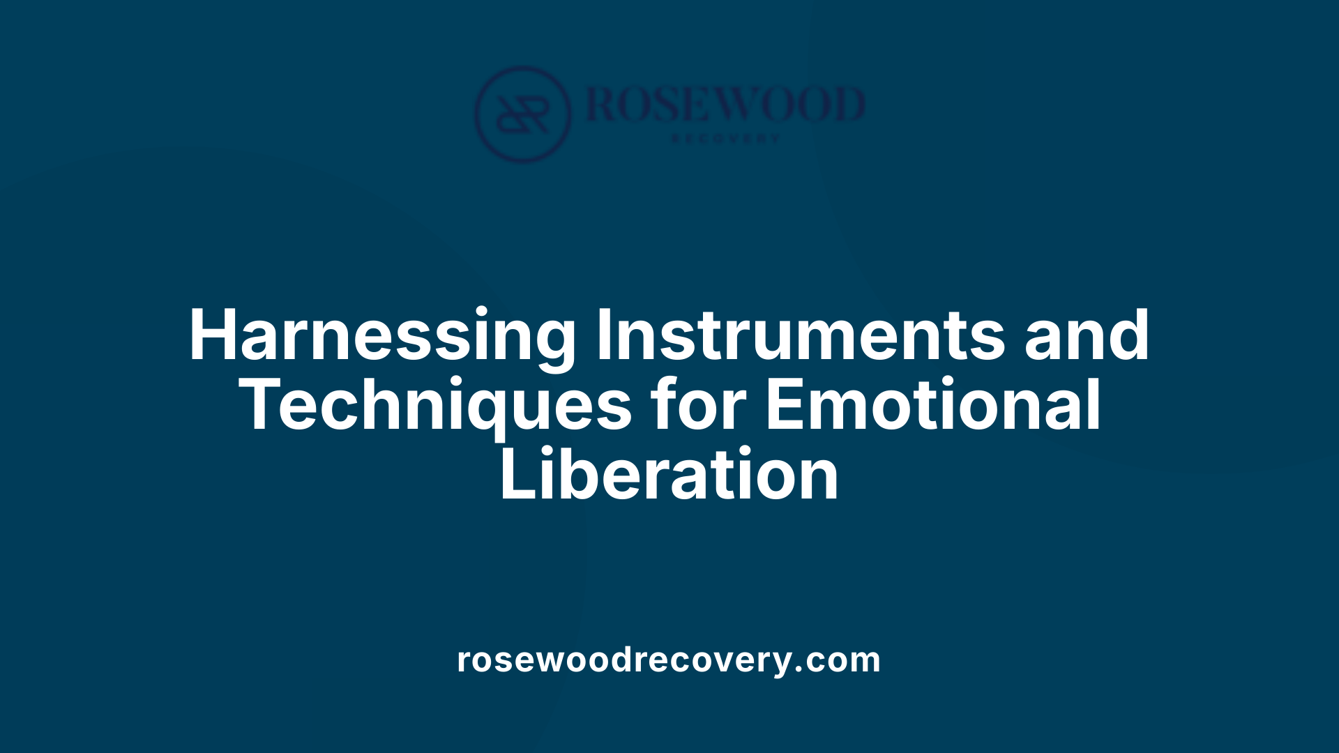 Harnessing Instruments and Techniques for Emotional Liberation
