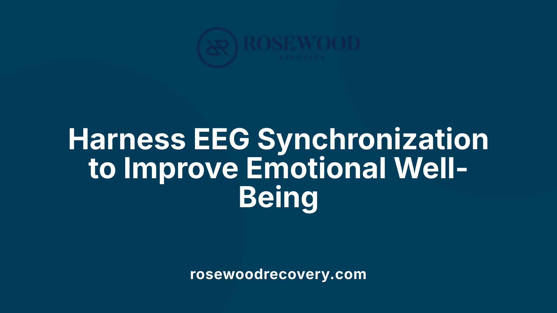 Harness EEG Synchronization to Improve Emotional Well-Being