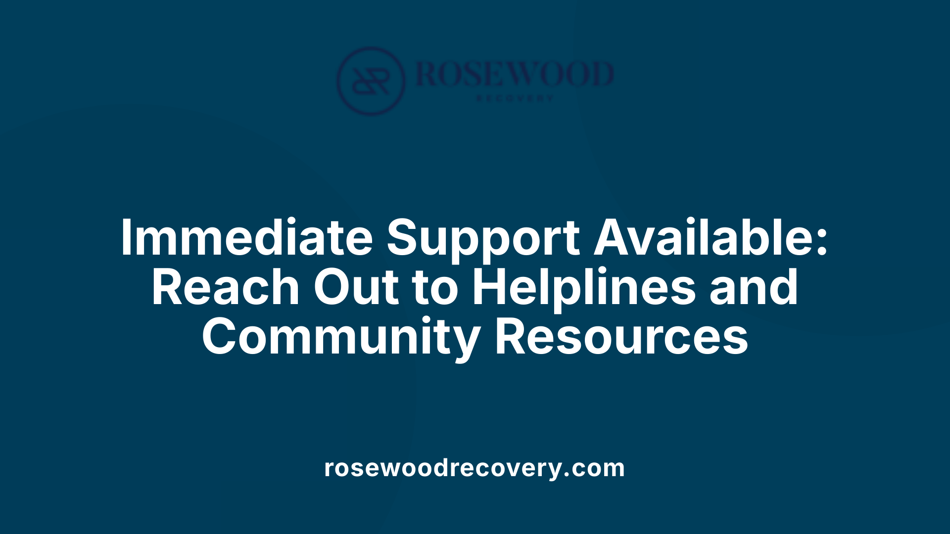 Immediate Support Available: Reach Out to Helplines and Community Resources