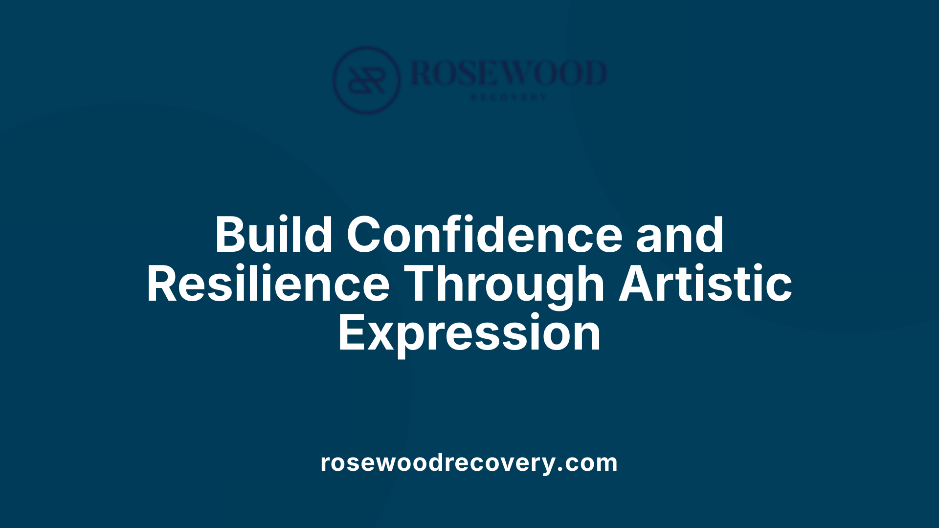 Build Confidence and Resilience Through Artistic Expression