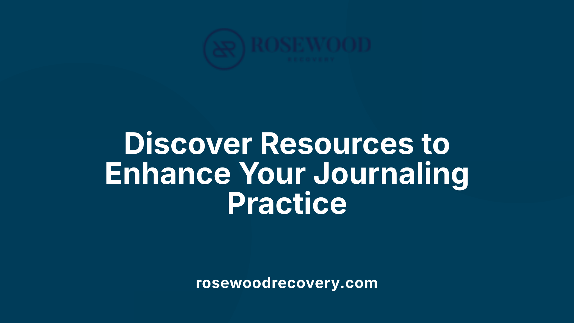 Discover Resources to Enhance Your Journaling Practice